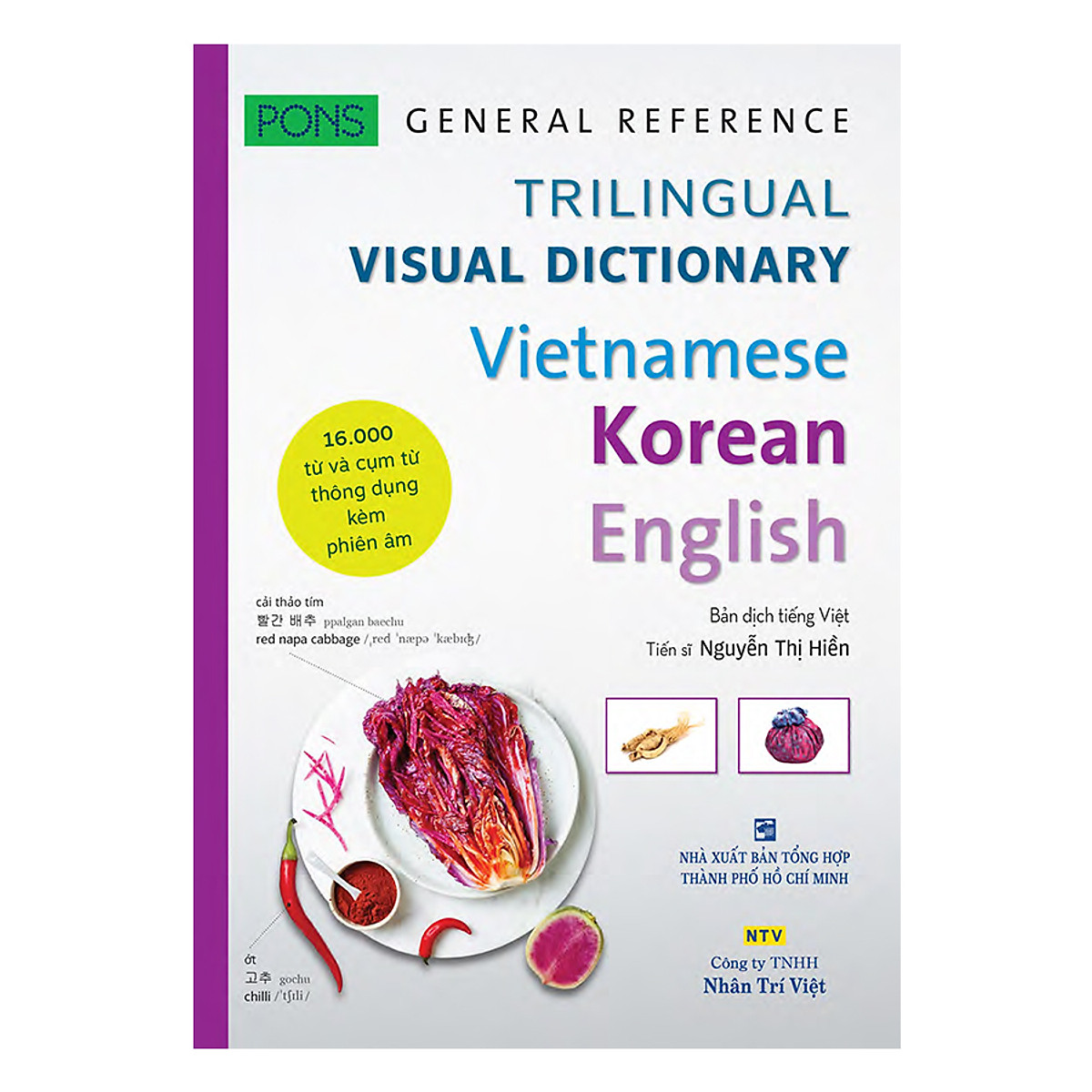 PONS GENERAL REFERENCE – TRILINGUAL VISUAL DICTIONARY Vietnamese–Korean–English