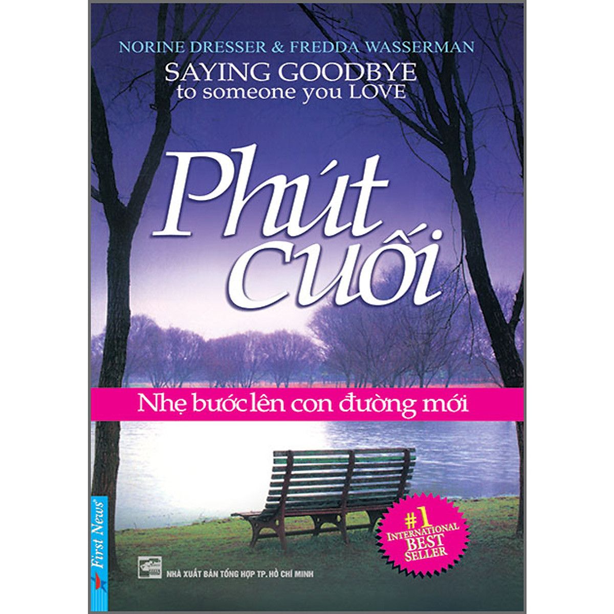 Phút Cuối - Nhẹ Bước Lên Con Đường Mới