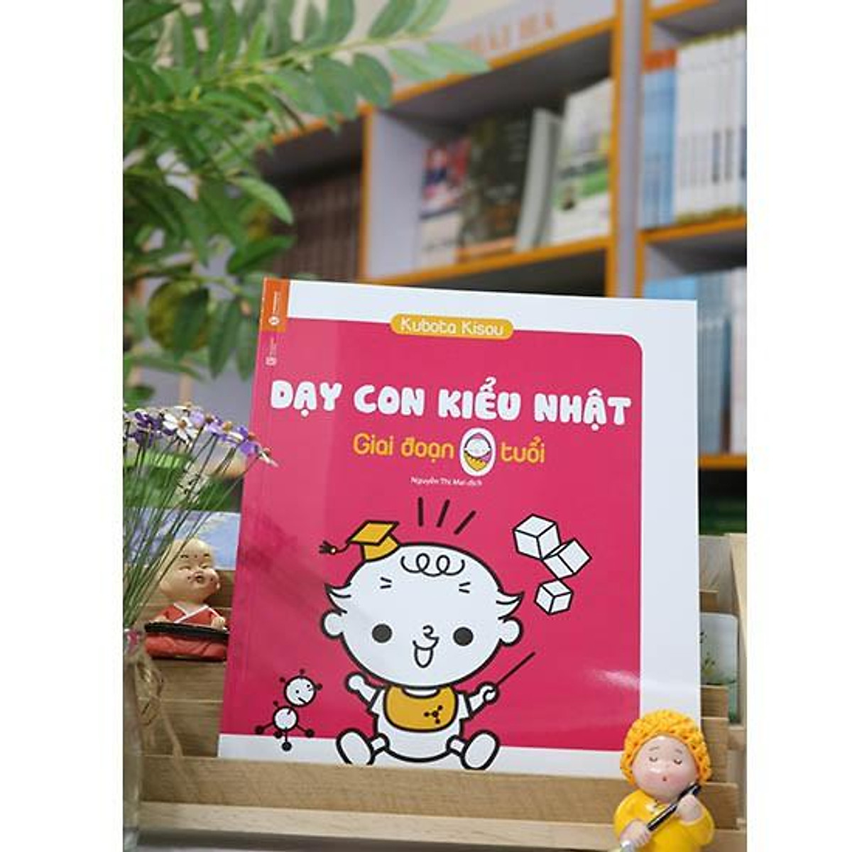 Sách - Dạy Con Kiểu Nhật - Giai Đoạn Trẻ 0 Tuổi