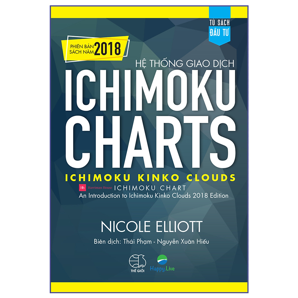 Hệ thống giao dịch Ichimoku Charts - Ichimoku Kinko Clouds (Phiên bản sách năm 2018)
