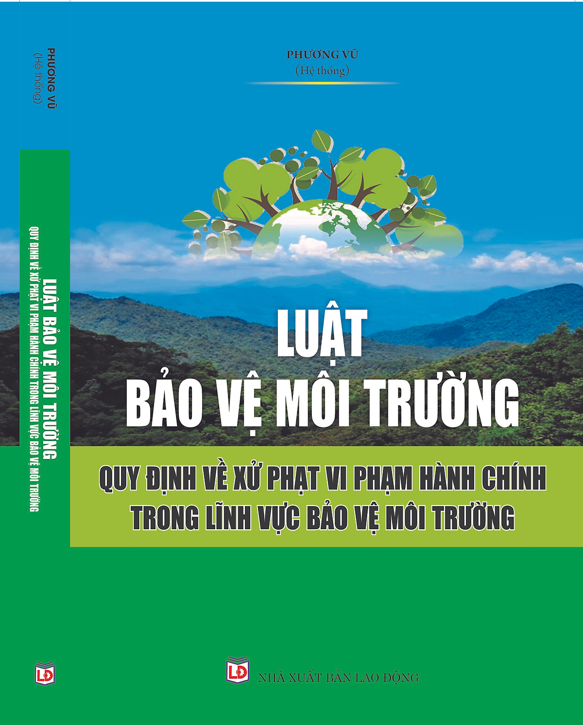 Luật Bảo vệ môi trường – Quy định về xử phạt vi phạm hành chính trong lĩnh vực bảo vệ môi trường