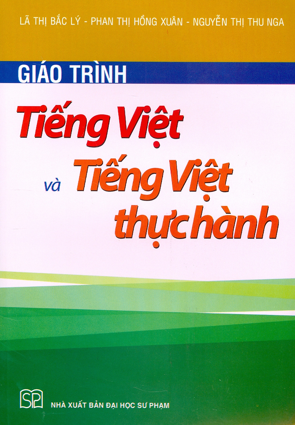 Giáo Trình Tiếng Việt Và Tiếng Việt Thực Hành