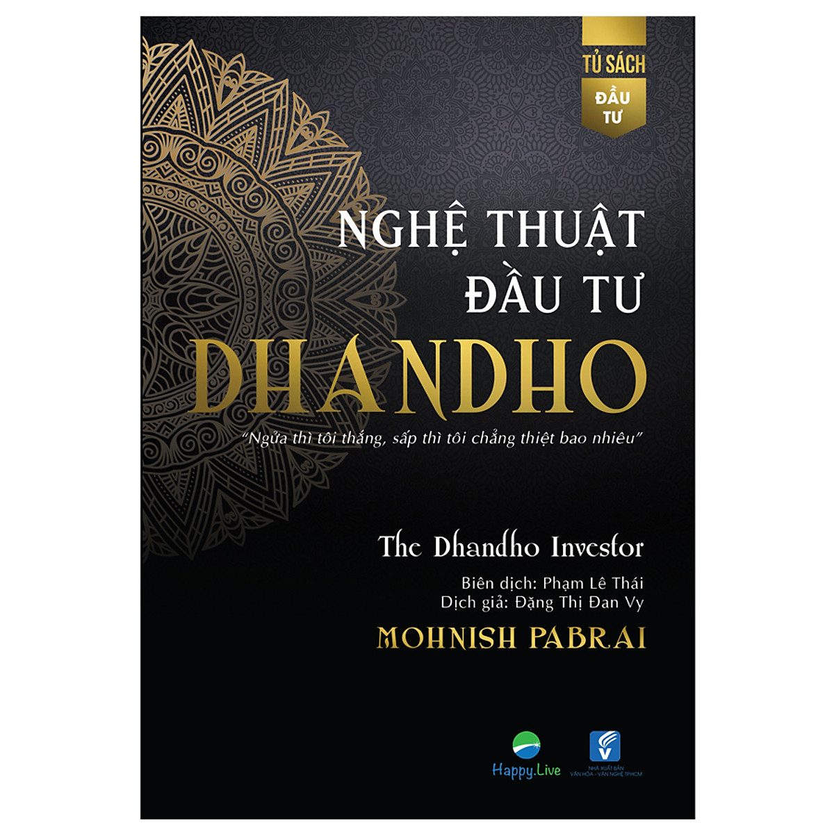 Nghệ Thuật đầu tư Dhandho - The Dhandho Investor