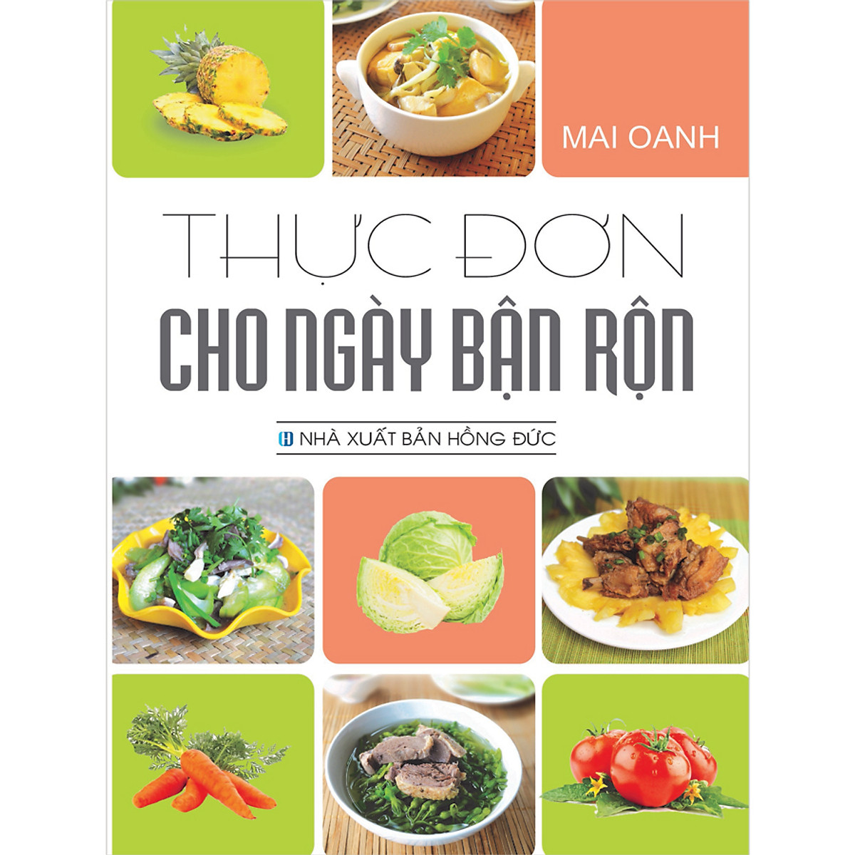 Combo 4 Cuốn: Món Ngon Miền Bắc - Món Ngon Miền Nam - Thực Đơn Cho Ngày Bận Rộn - 30 Món Ngon Cho Bữa Cơm Gia Đình.