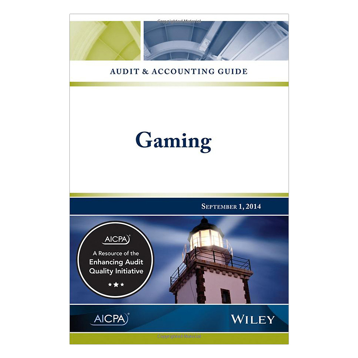 Audit And Accounting Guide: Gaming