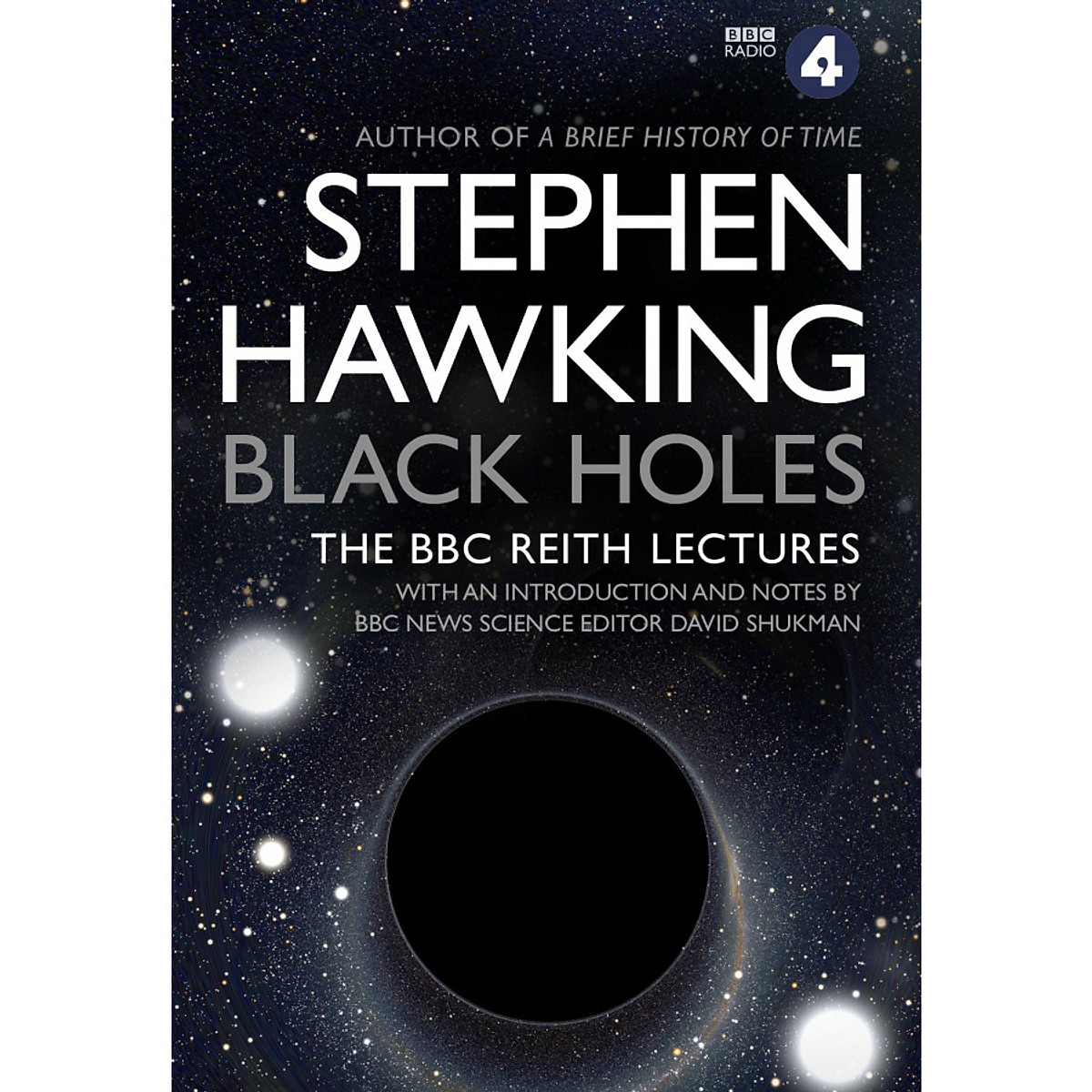 Black Holes: The Reith Lectures 