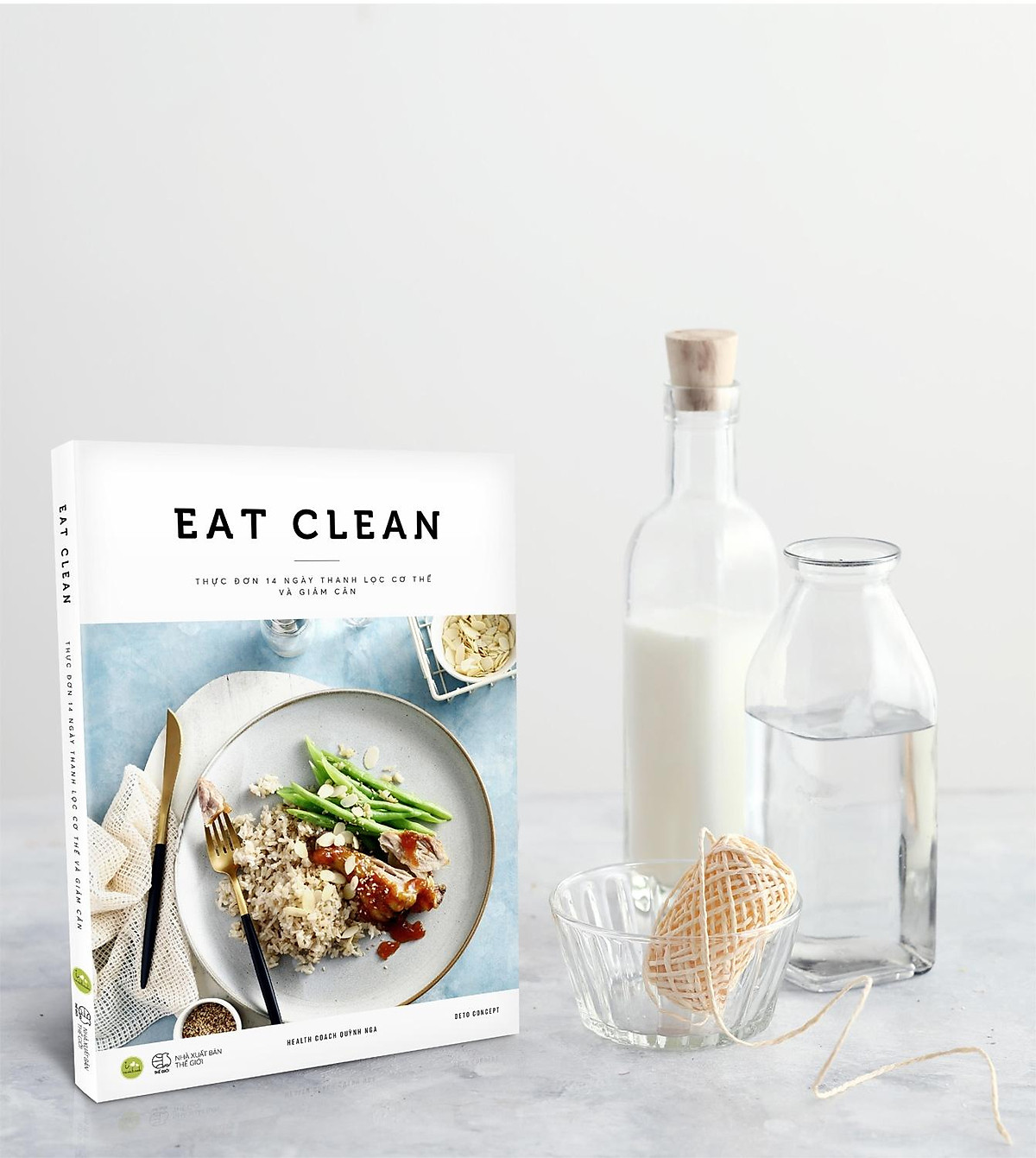 Eat Clean - Thực Đơn 14 Ngày Thanh Lọc Cơ Thể Và Giảm Cân (Tái Bản 2021)