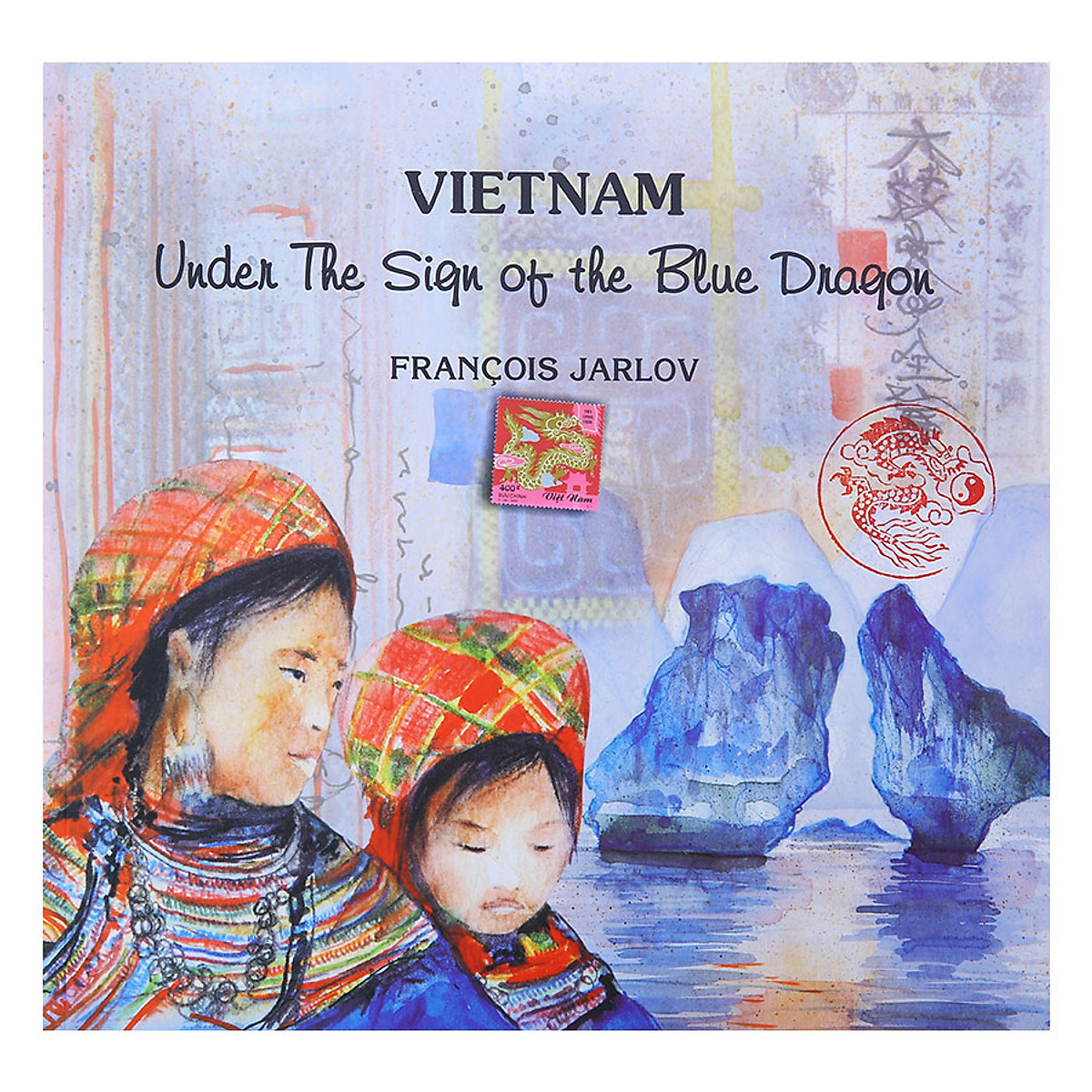 アート・デザイン・音楽 Vietnam Under the Sign Of The BlueDragon アート・デザイン・音楽 Vietnam Under the Sign Of The