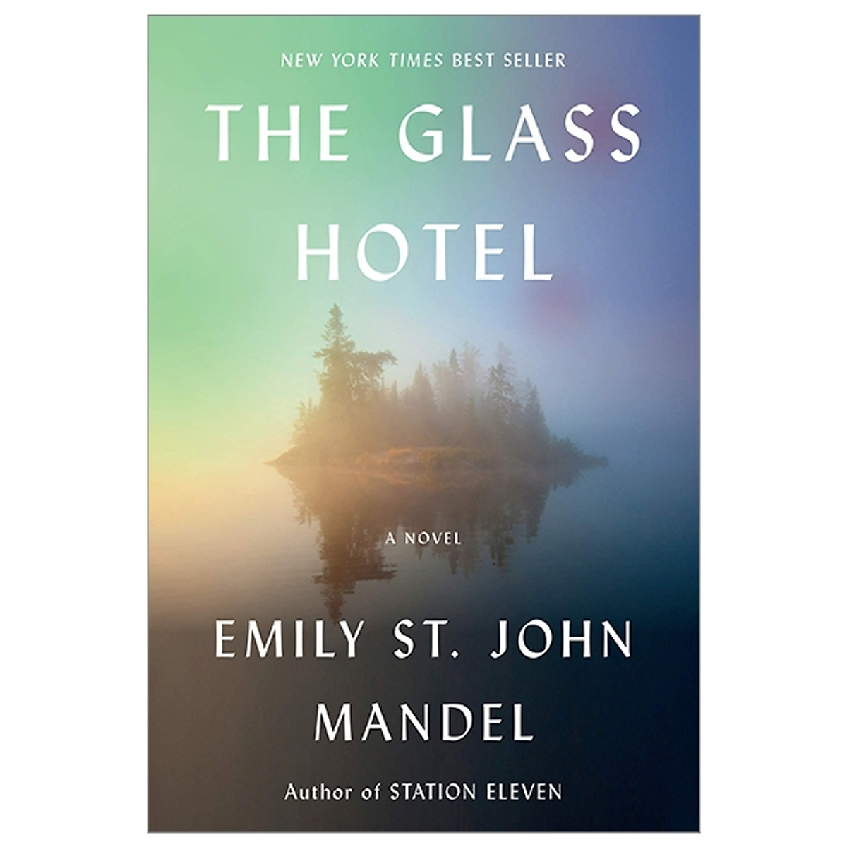 The Glass Hotel: A Novel