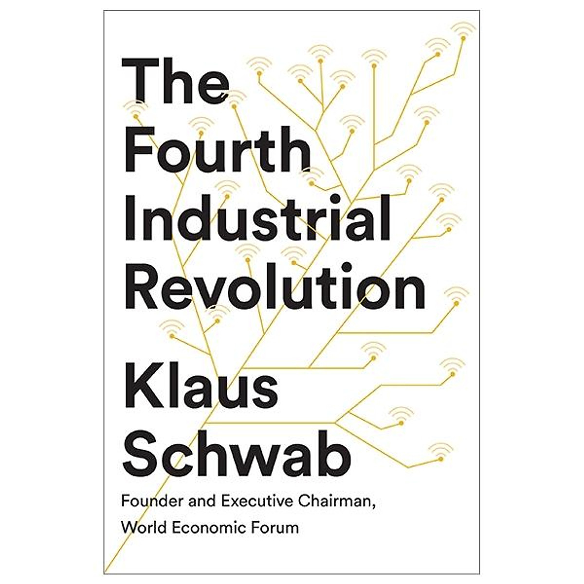 The Fourth Industrial Revolution