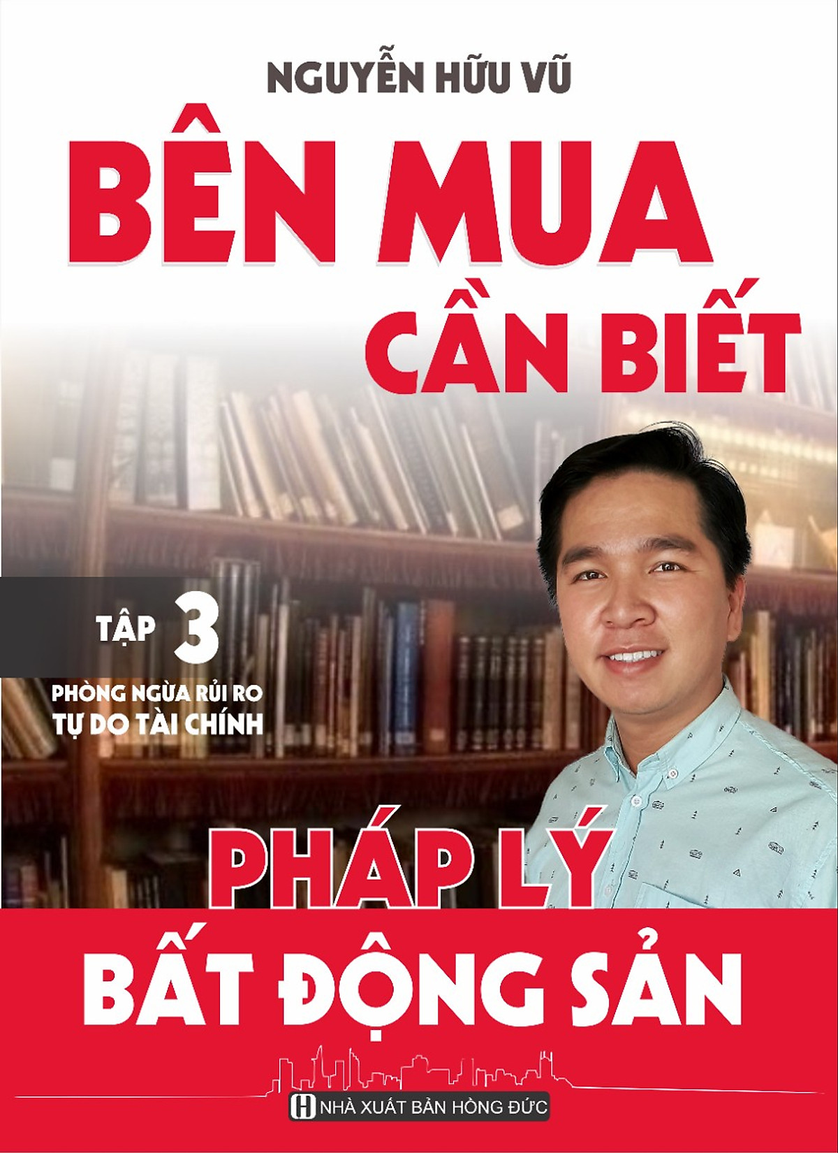Sách Pháp Lý Bất Động Sản Nguyễn Hữu Vũ - Bên Mua Cần Biết - Sách Giấy