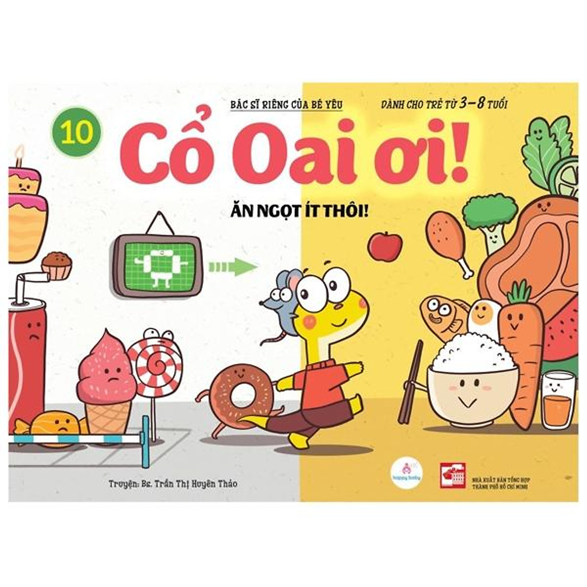 Cổ Oai Ơi! - Tập 10: Ăn Ngọt Ít Thôi