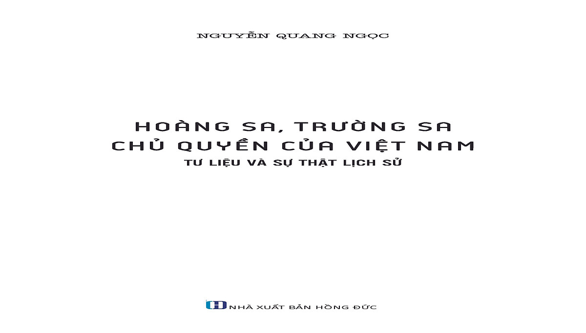 Hoàng Sa, Trường Sa Chủ Quyền Của Việt Nam - Tư Liệu Và Sự Thật Lịch Sử