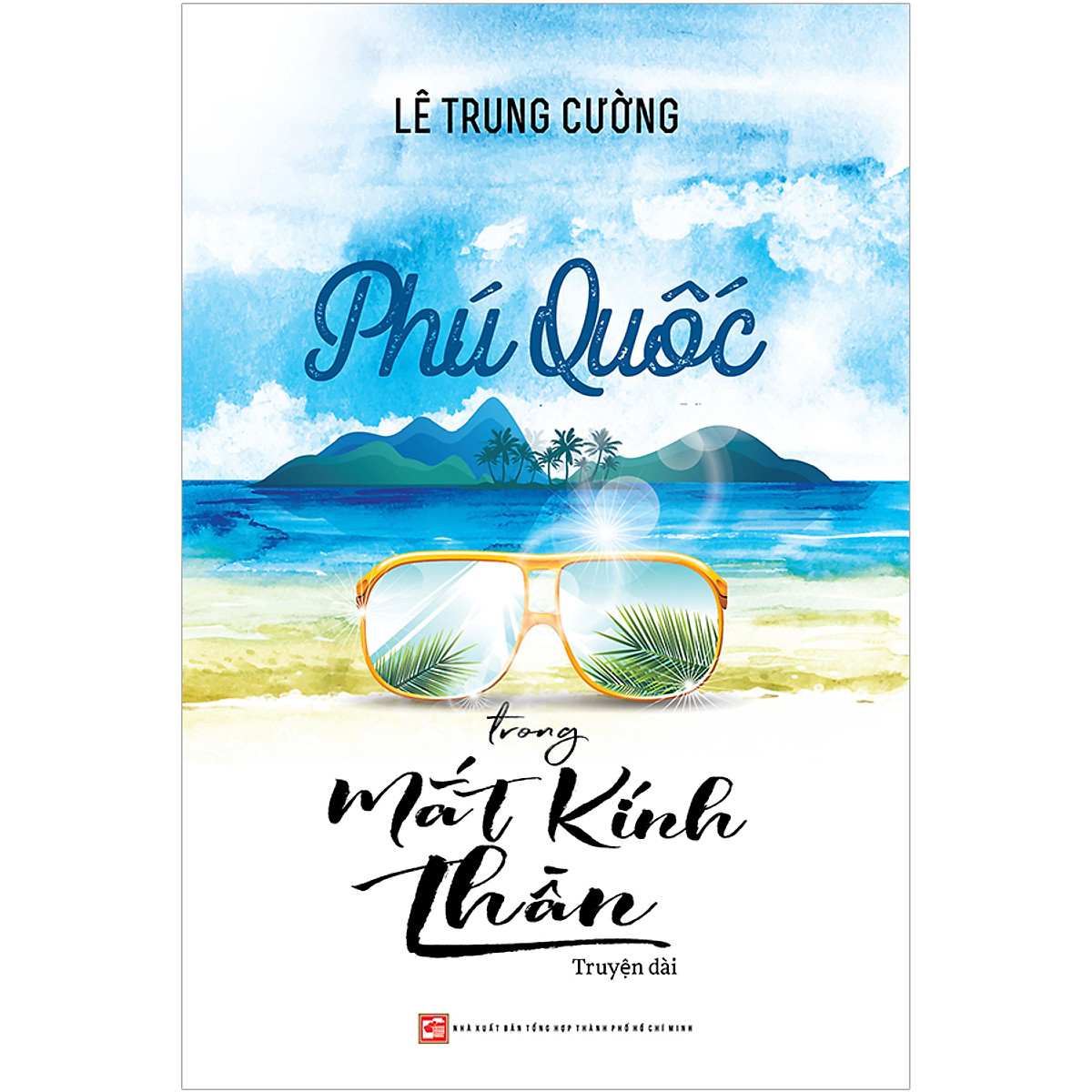 Phú Quốc Trong Mắt Kính Thần - Truyện Dài