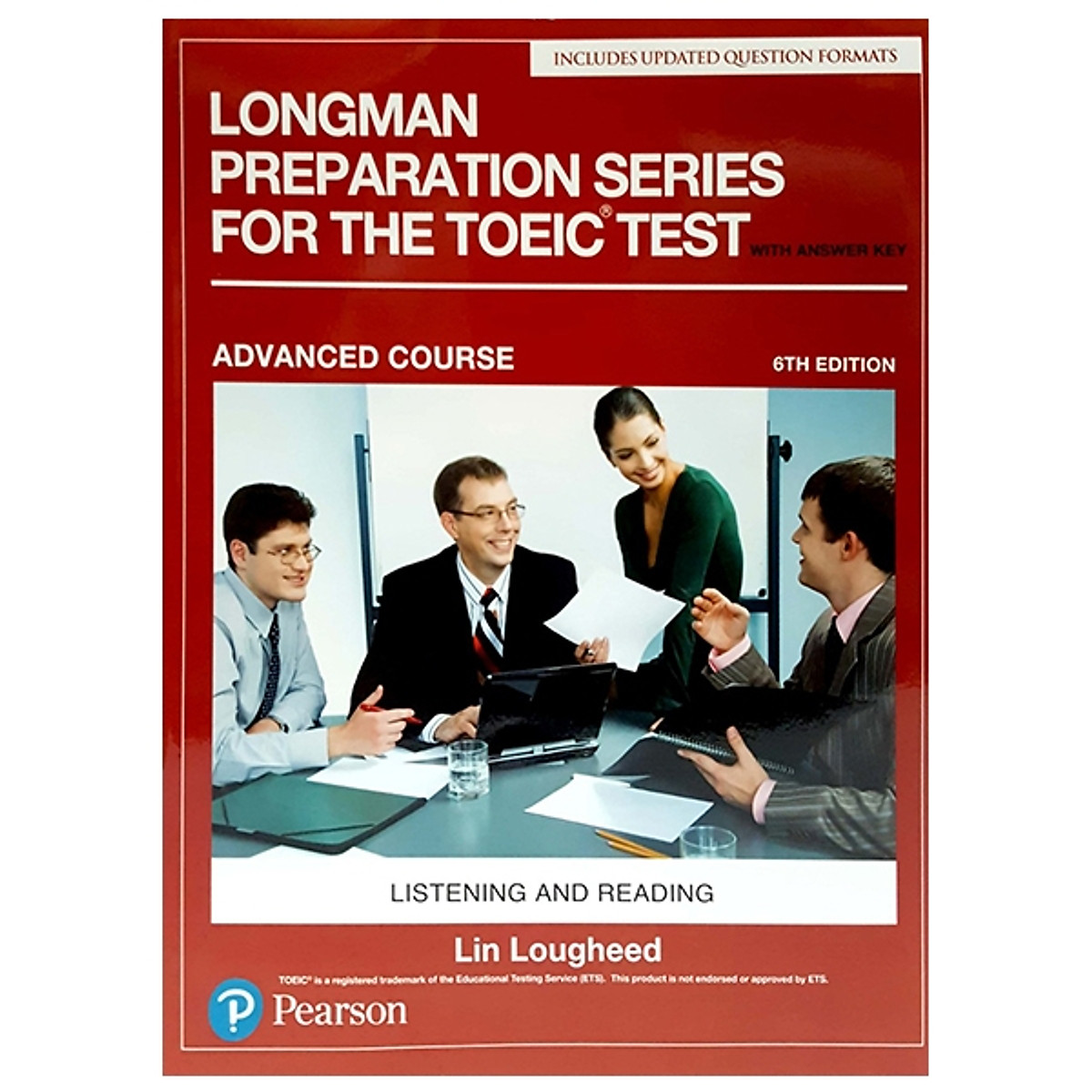 Longman Preparation Series for the TOEIC Test: Listening and Reading (6 ...