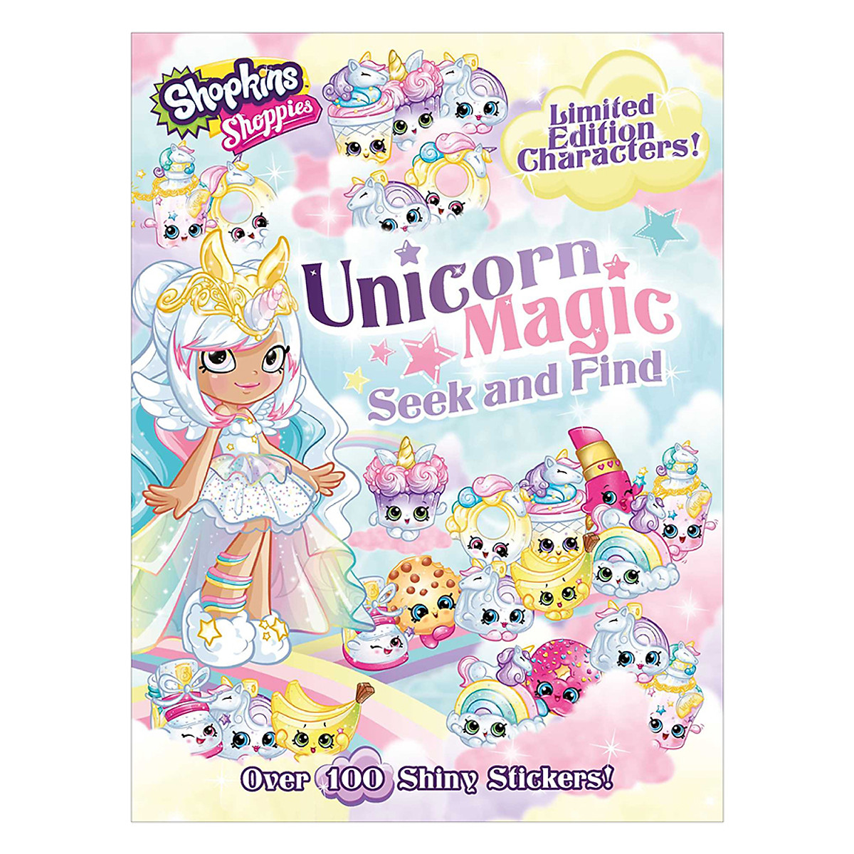 Mua Shopkins Shoppies: Unicorn Magic Seek and Find (Over 100 Shiny Stickers!) (Limited Edition ...