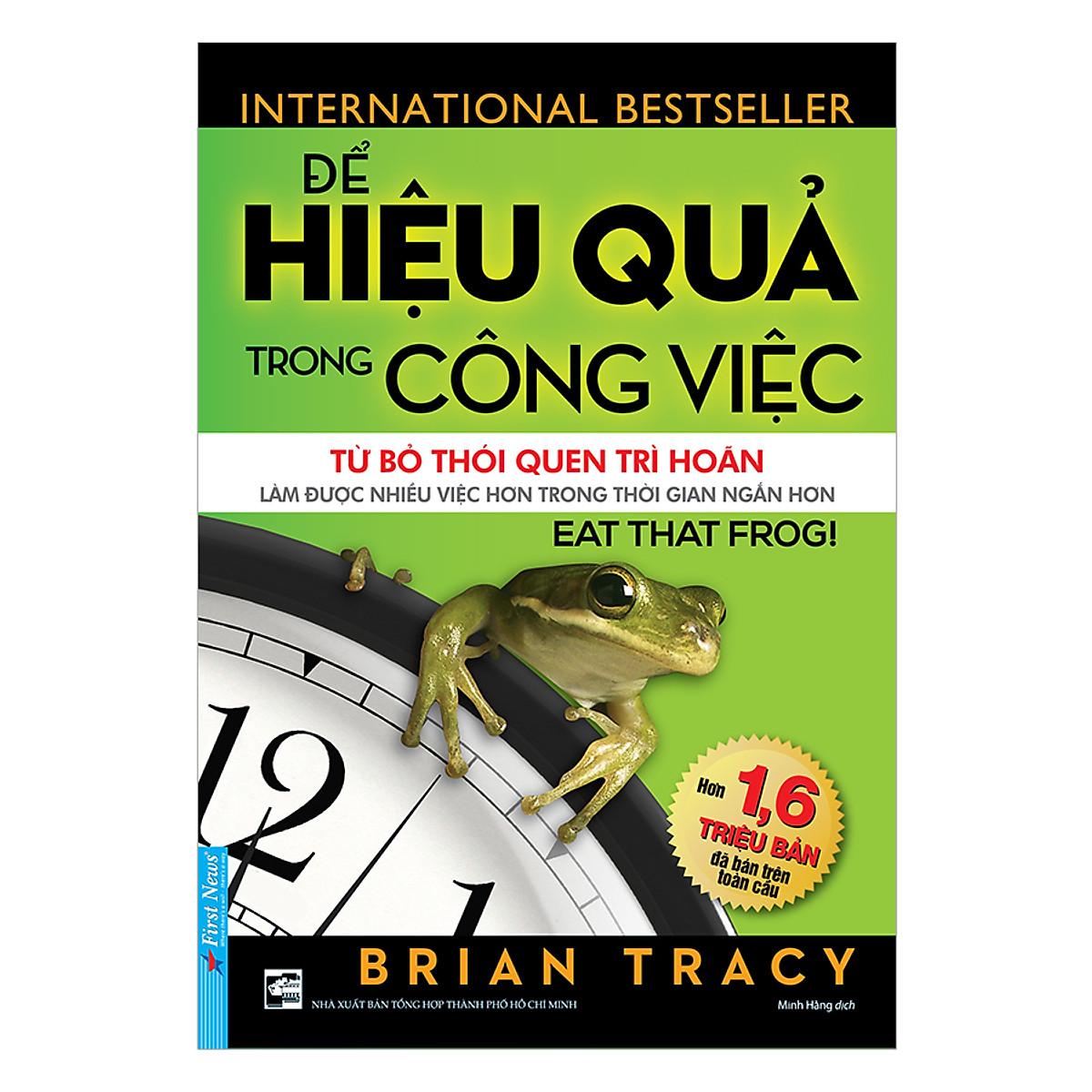 Để Hiệu Quả Trong Công Việc (Tái Bản 2019)