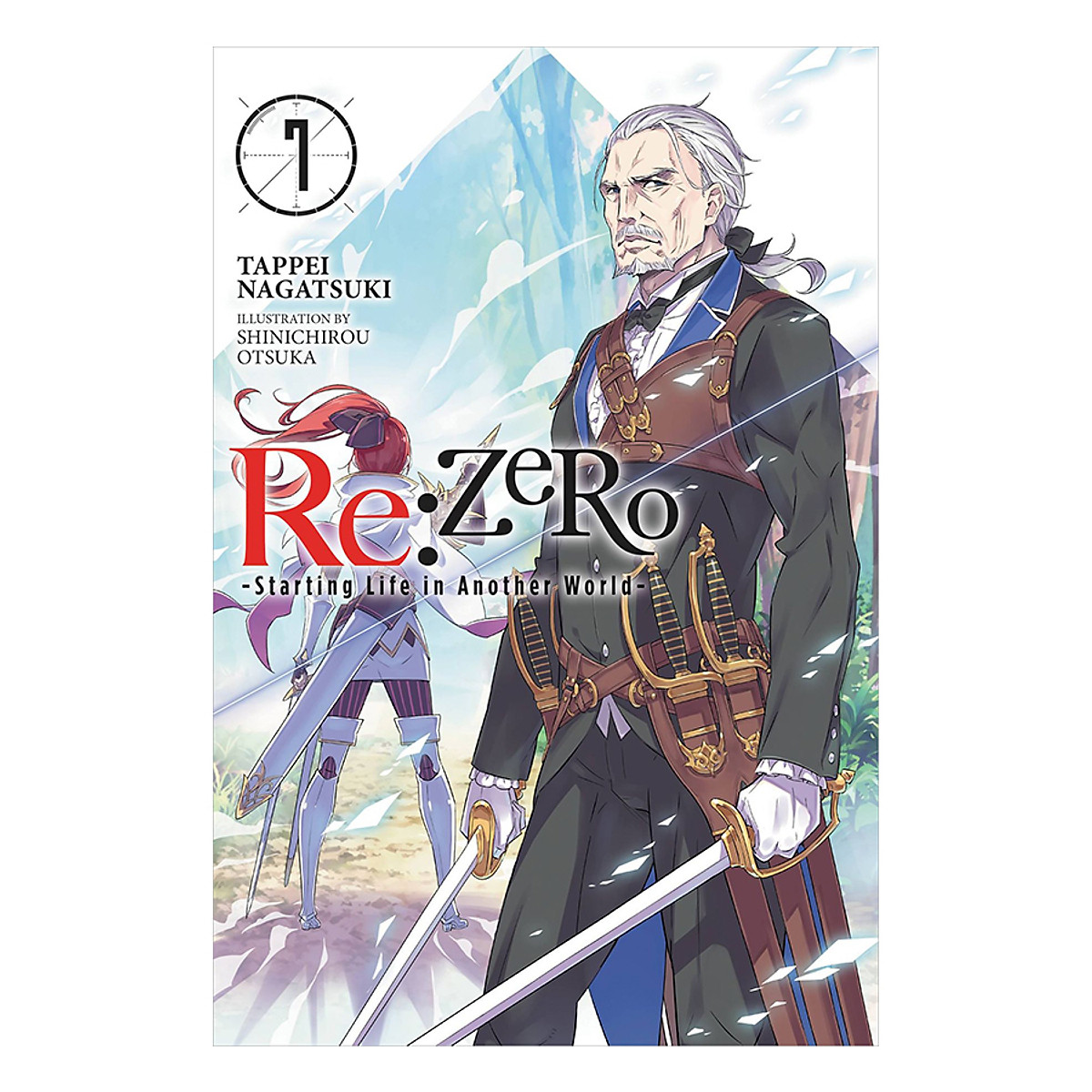 [Hàng thanh lý miễn đổi trả] Re:ZERO - Starting Life in Another World - Volume 07 (Light Novel) (Illustration by Shinichirou Otsuka)