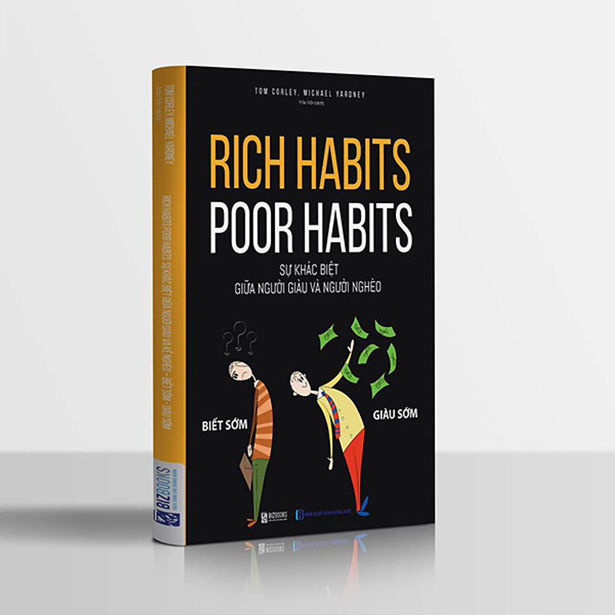 Rich habits, poor habits: Sự khác biệt giữa người giàu và người nghèo (tặng kèm bút bi)