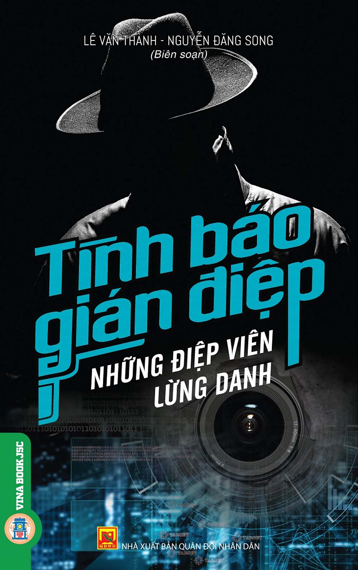 Tình Báo, Gián Điệp - Những Điệp Viên Lừng Danh