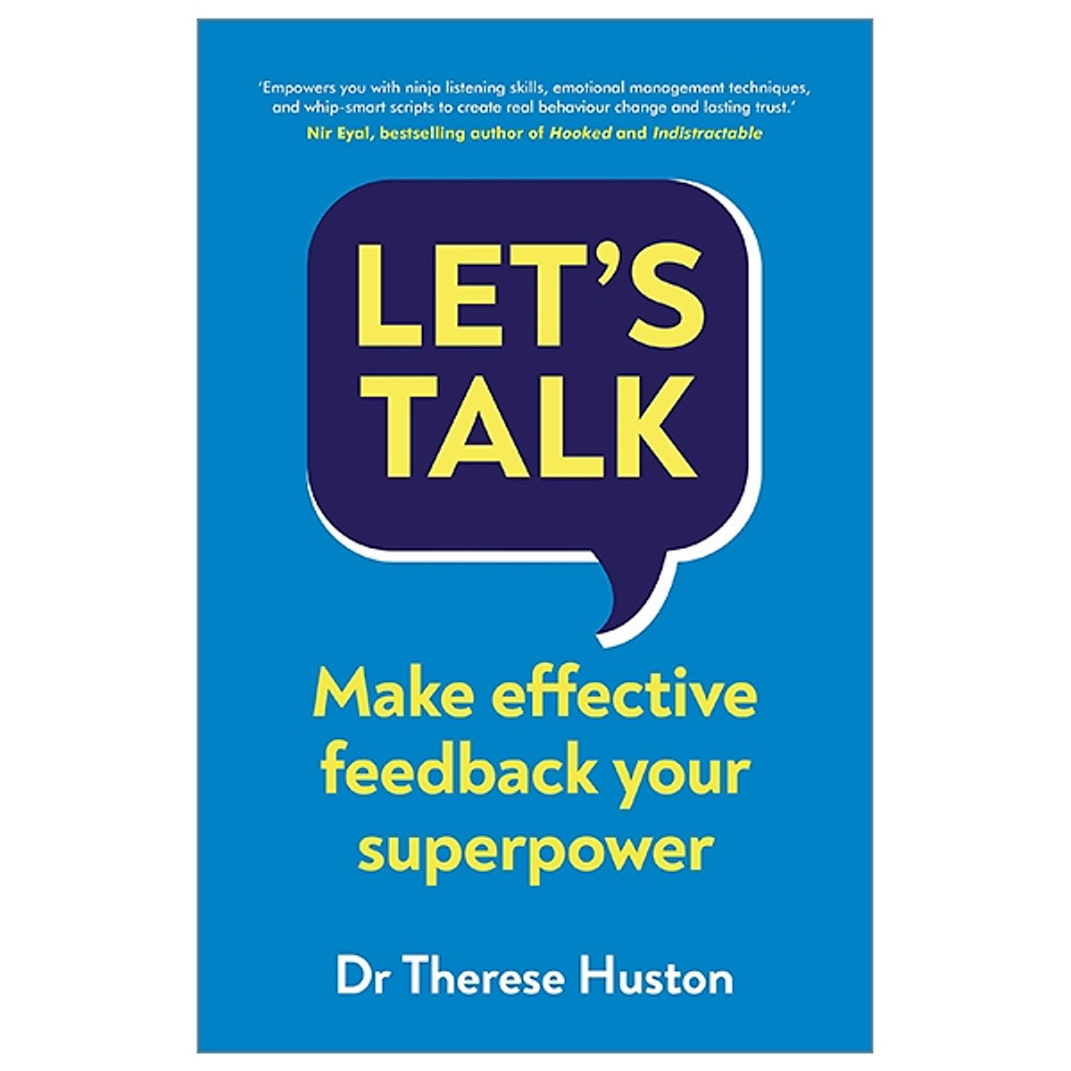 Let’s Talk: Make Effective Feedback Your Superpower