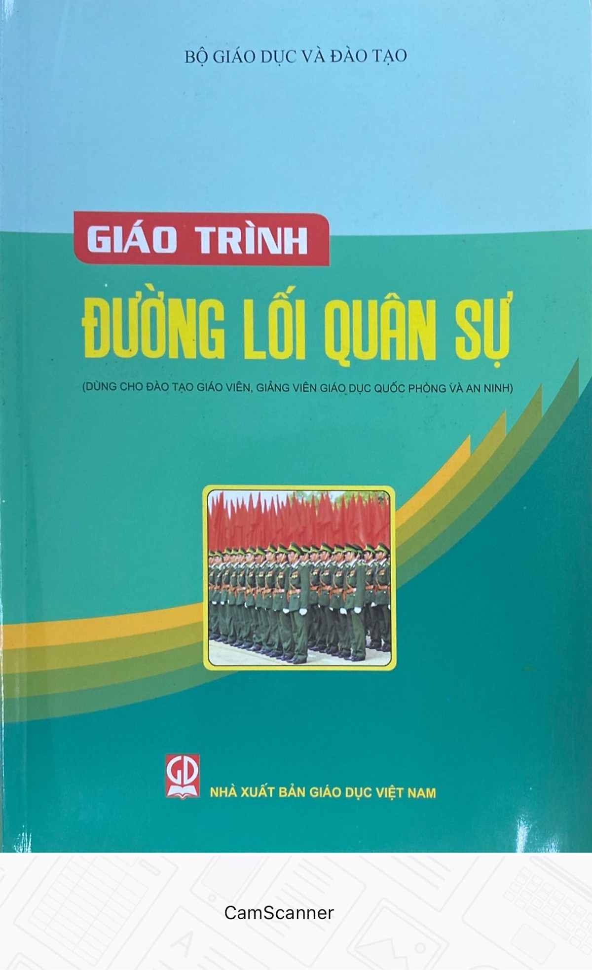 Giáo Trình Đường Lối Quân Sự - Dùng cho Giáo Viên, Giảng Viên Giáo Dục Quốc Phòng và An Ninh 