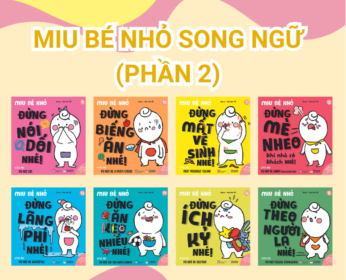 Sách Ehon Kĩ Năng Sống Cho Bé 1-6 tuổi - Miu Bé Nhỏ - Phần 1 + phần 2