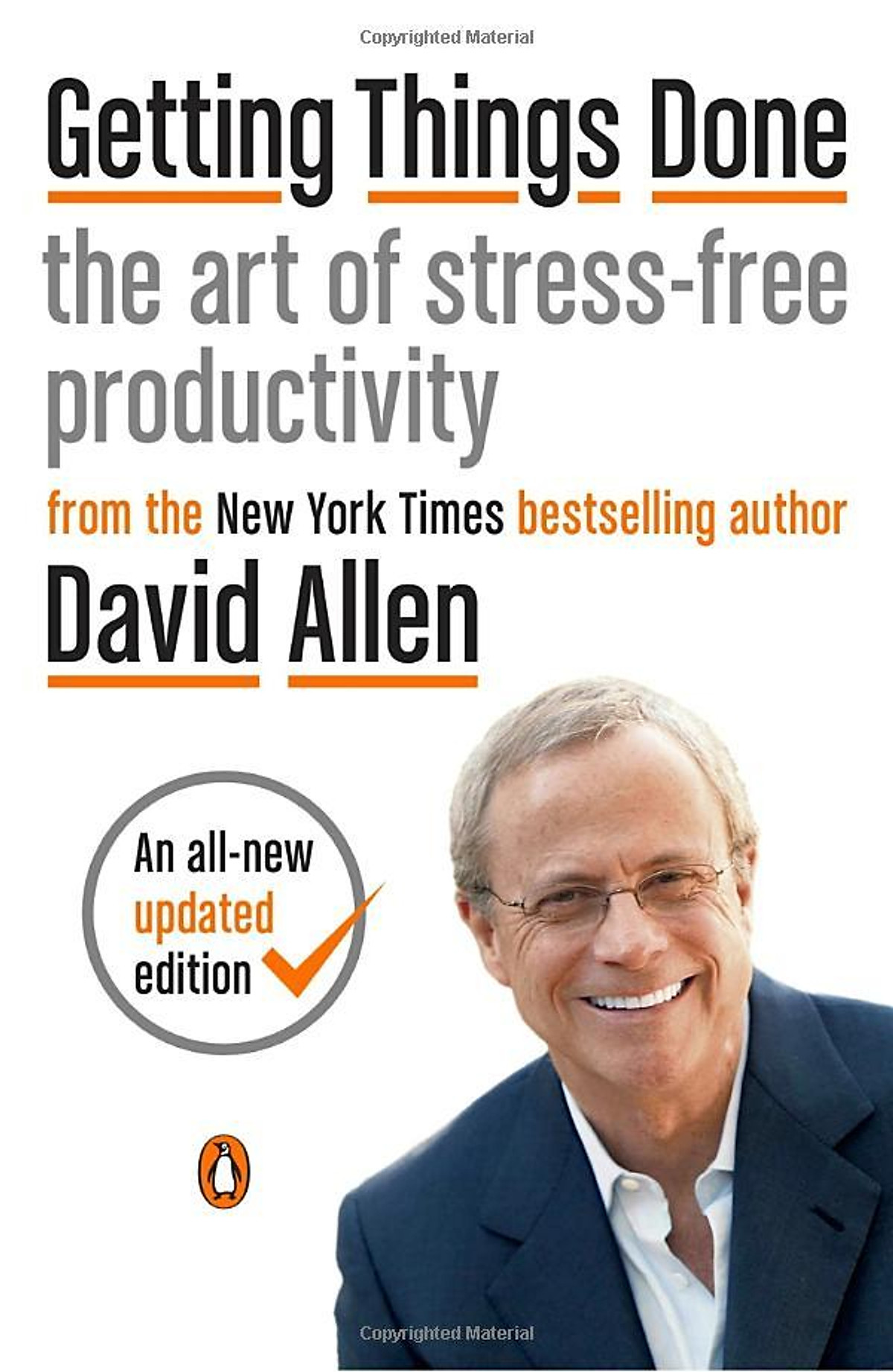 Getting Things Done: The Art Of Stress-Free Productivity