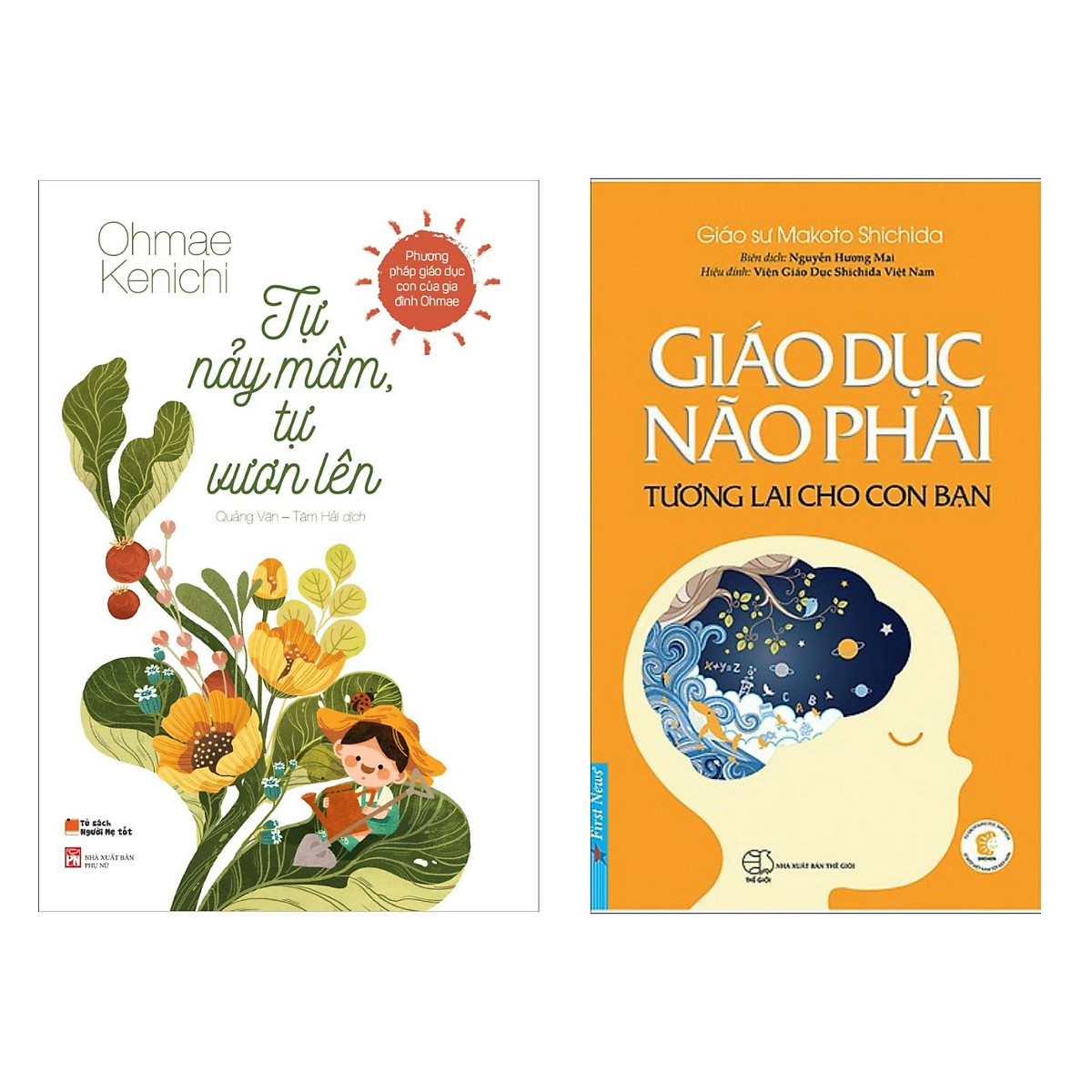 Combo Sách Nuôi Dạy Con Bán Chạy: Tự Nảy Mầm, Tự Vươn Lên + Giáo Dục Não Phải - Tương Lai Cho Con Bạn (Cẩm Nang Để Con Trẻ Phát Triển Toàn Diện / Tặng Kèm Poster An Toàn Cho Con Yêu)
