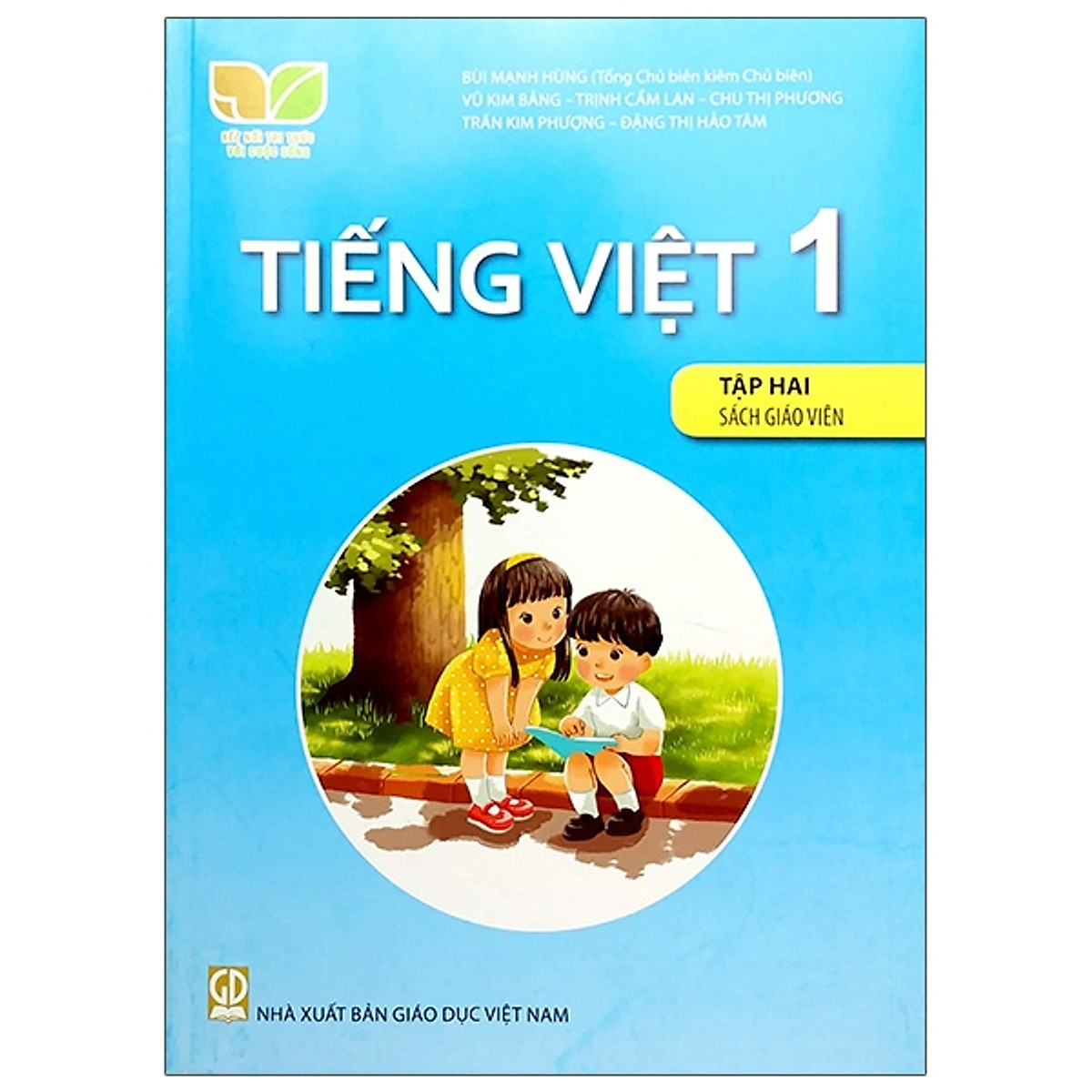 Tiếng Việt 1/2 - Sách Giáo Viên (Bộ Sách Kết Nối Tri Thức Với Cuộc Sống)