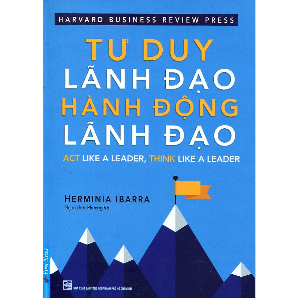 Combo 2 cuốn sách: Tư Duy Lãnh Đạo - Hành Động Lãnh Đạo + Tạo Lập Mô Hình Kinh Doanh