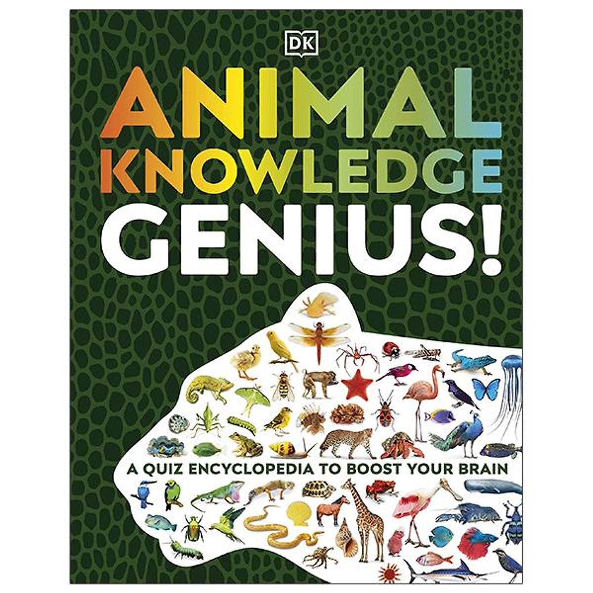 Mua Animal Knowledge Genius! : A Quiz Encyclopedia To Boost Your Brain tại  Nhà sách Fahasa