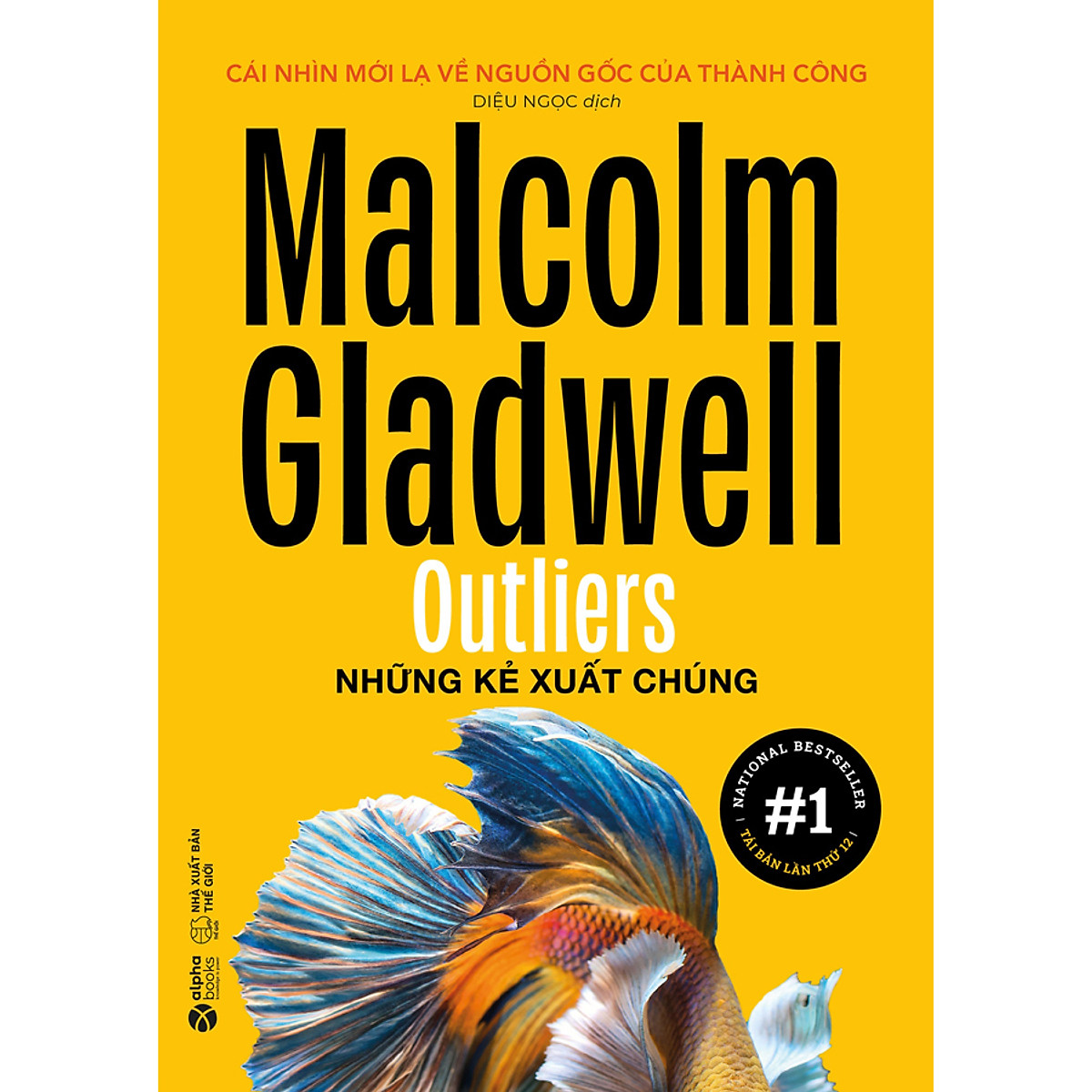 Combo 6 Cuốn Sách Của Tác Giả Malcolm Gladwell: Chú Chó Nhìn Thấy Gì + David & Goliath + Điểm Bùng Phát + Đọc Vị Người Lạ + Những Kẻ Xuất Chúng + Trong Chớp Mắt