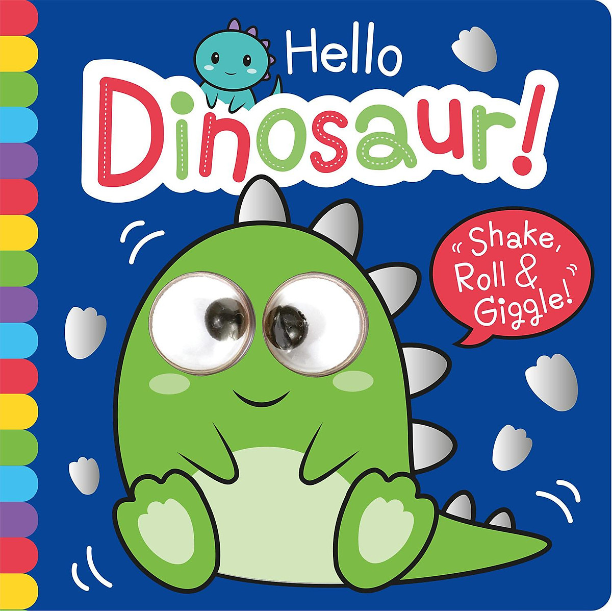 Hello Dinosaur! (Shake, Roll & Giggle Books)