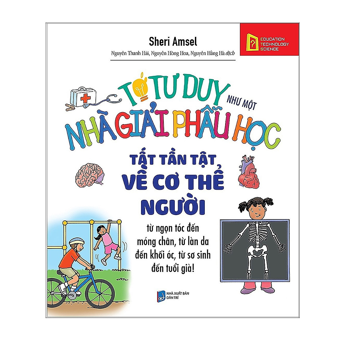 Combo 4 Cuốn Cho Phụ Huynh Và Bé : Chơi Cùng Con + Dạy Con Trẻ Cách Tư Duy + Tớ Tư Duy Như Một Nhà Giải Phẫu Học - Tất Tần Tật Về Cơ Thê Người + Tớ Tư Duy Như Một Nhà Tự Nhiên Học - Tất Tần Tật Về Tự Nhiên