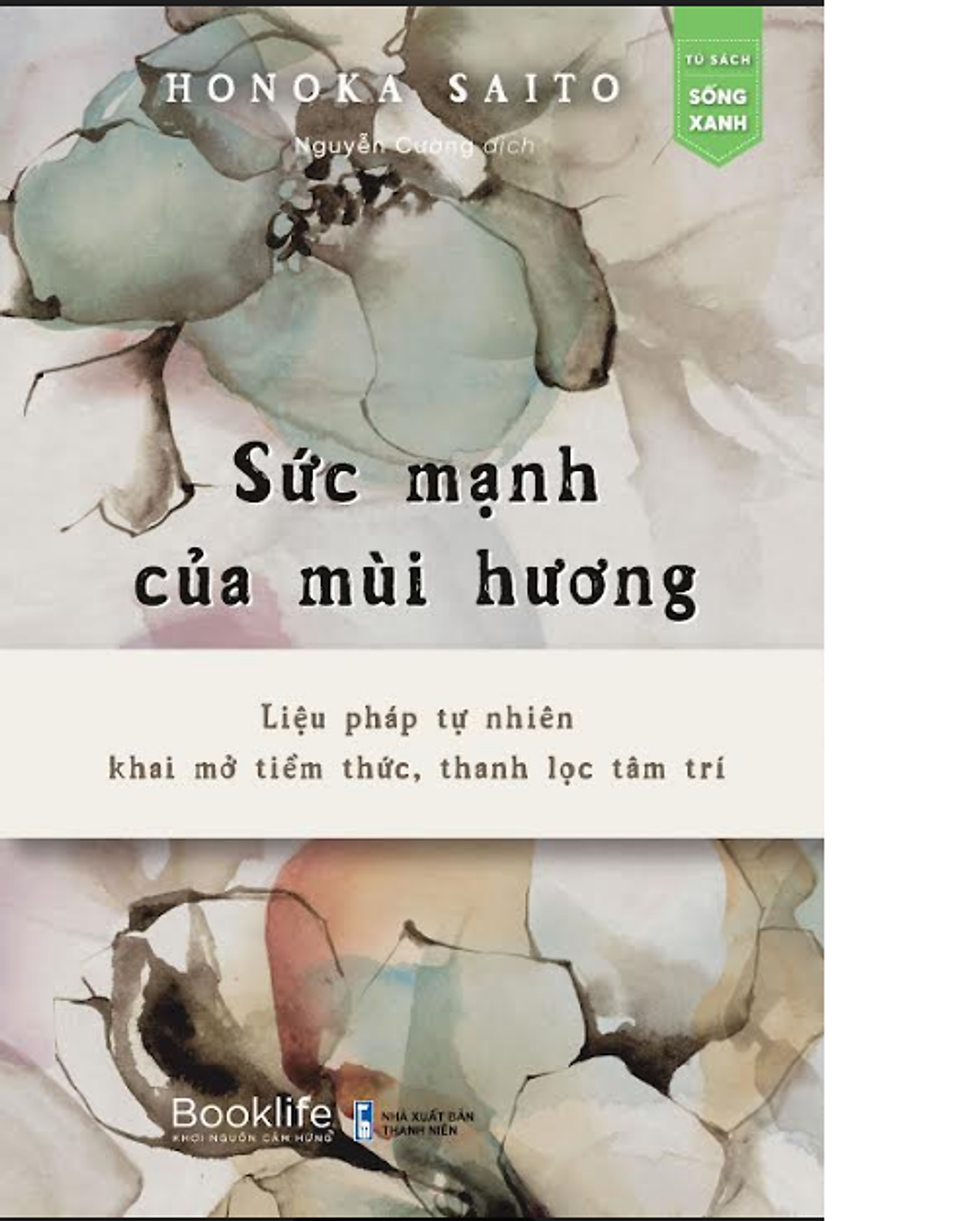 SỨC MẠNH CỦA MÙI HƯƠNG