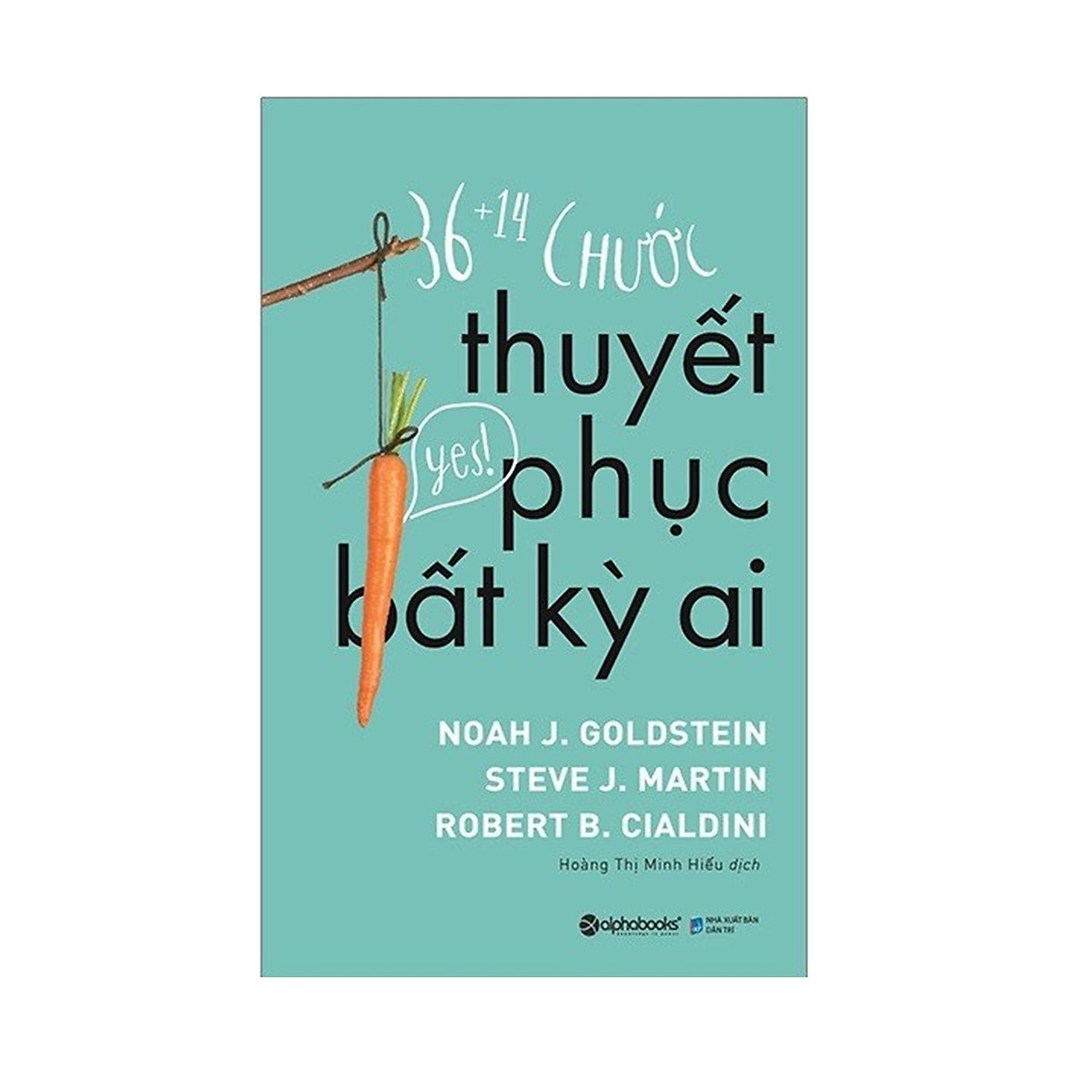 Combo Sách : 36 +14 Chước Thuyết Phục Bất Kỳ Ai + Những Đòn Tâm Lý Trong Thuyết Phục (Tái Bản 2020)