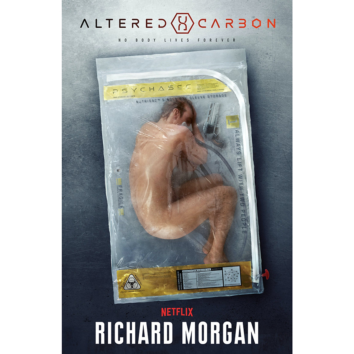 Altered Carbon: No Body Lives Forever (Book 1 of 3 in the Takeshi Kovacs Novels Series) (Major New Netflix Series)
