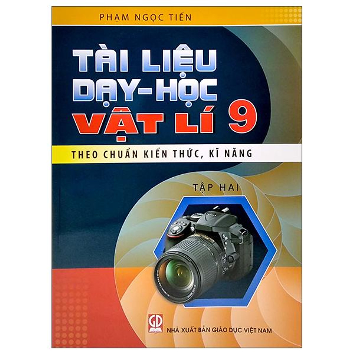 Tài Liệu Dạy Và Học Vật Lý 9 - Tập 2 (2022) - Sách tham khảo cấp II