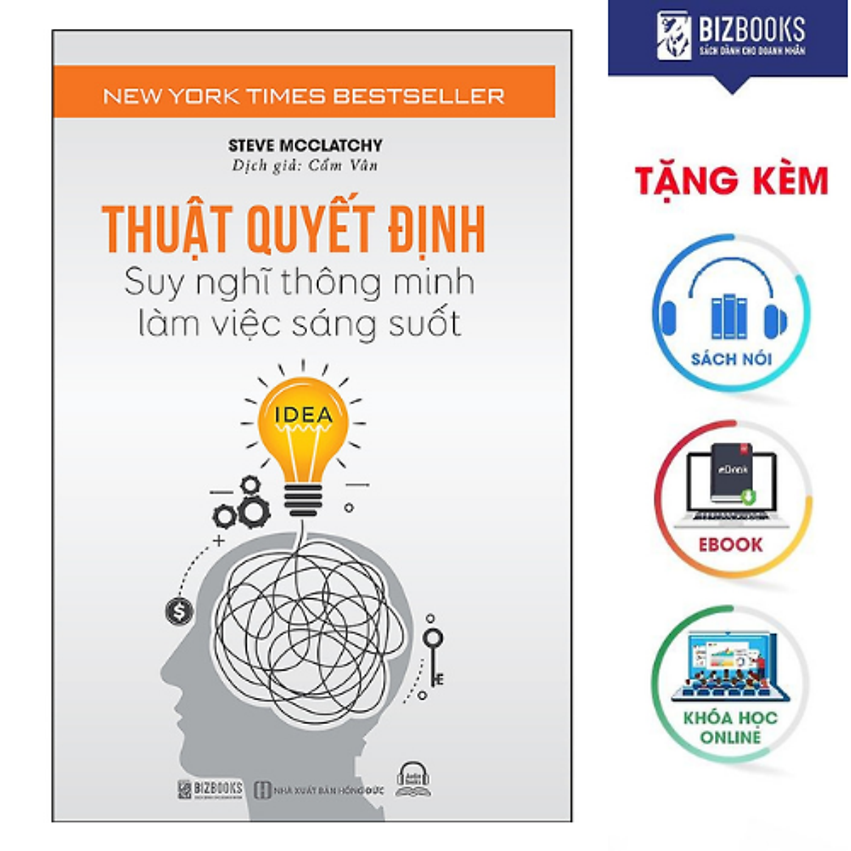 BIZBOOKS – Sách Thuật Quyết Định - Suy Nghĩ Thông Minh, Làm Việc Sáng Suốt - MinhAnBooks