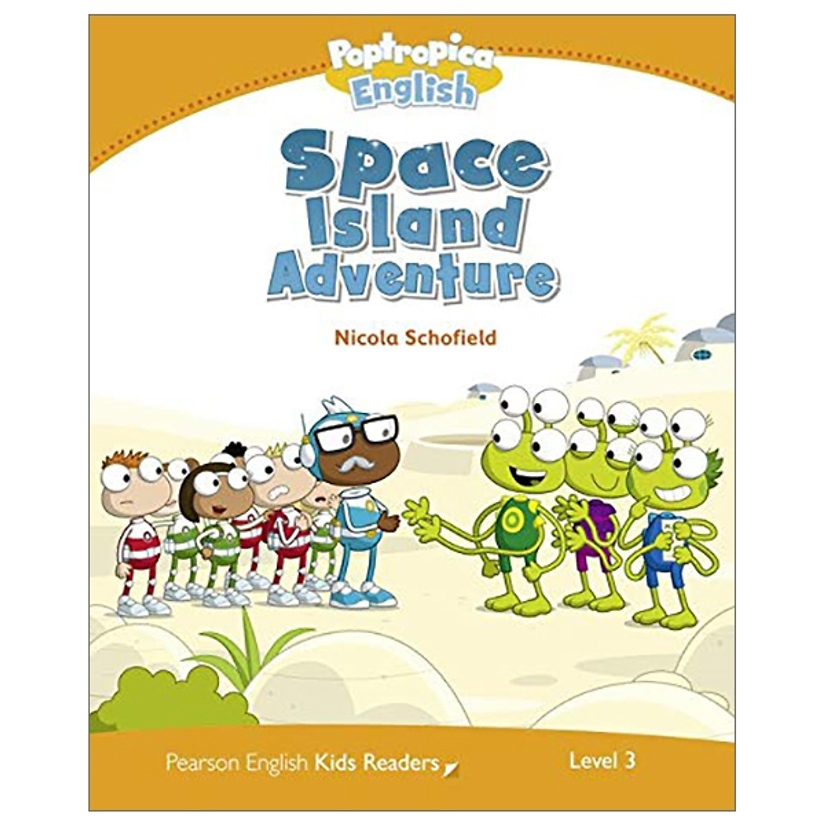 Level 3: Poptropica English Space Island Adventure (Pearson English Kids Readers)