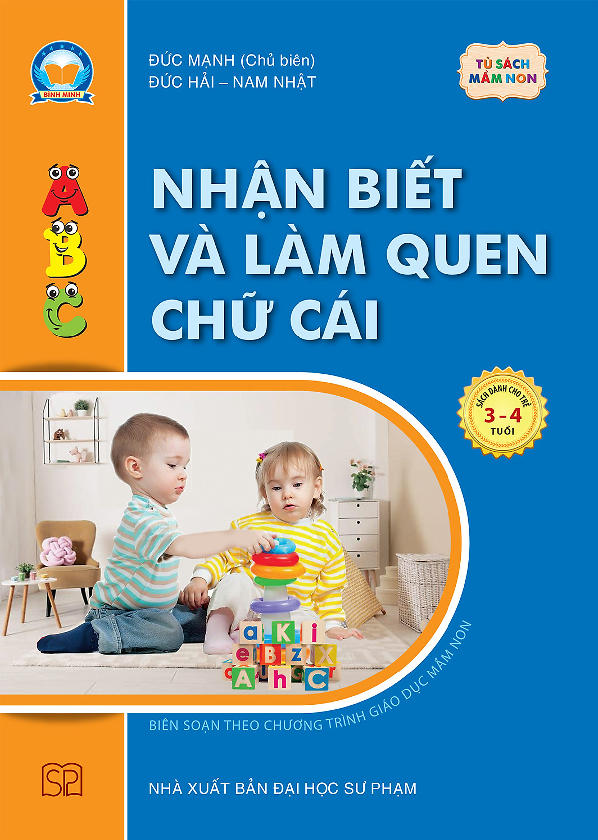 Sách – Nhận biết và làm quen chữ cái (Dành cho trẻ 3 – 4 tuổi)