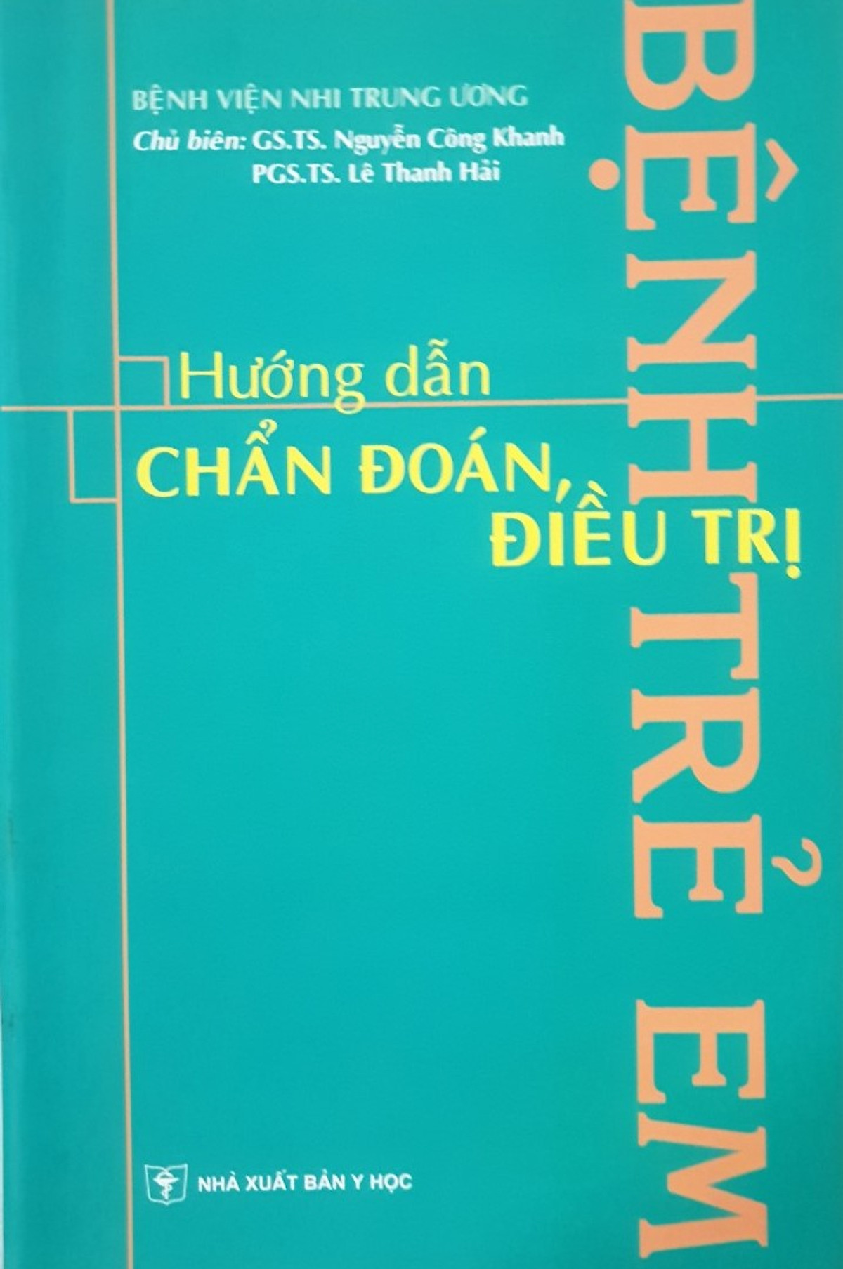 Hướng Dẫn Chẩn Đoán, Điều Trị Bệnh Trẻ Em