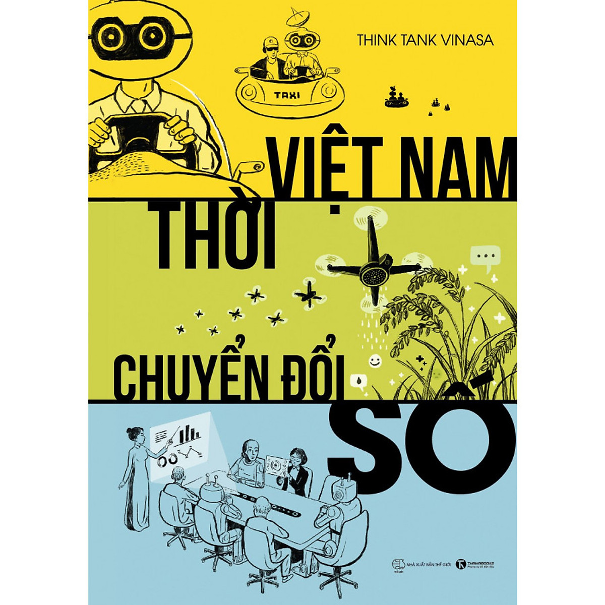 Việt Nam Thời Chuyển Đổi Số-Cuốn Sách Được Nhiều Độc Giả Yêu Thích (Tặng Bookmark Thiết Kế Siêu Xinh)