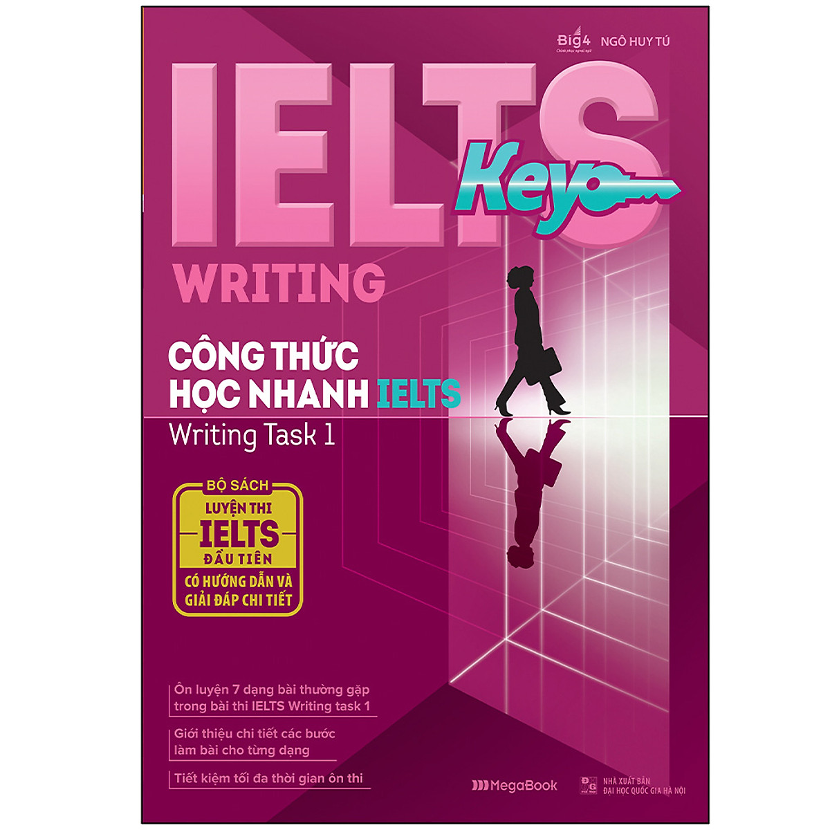 IELTS Key Writing - Công Thức Học Nhanh IELTS Writing Task 1