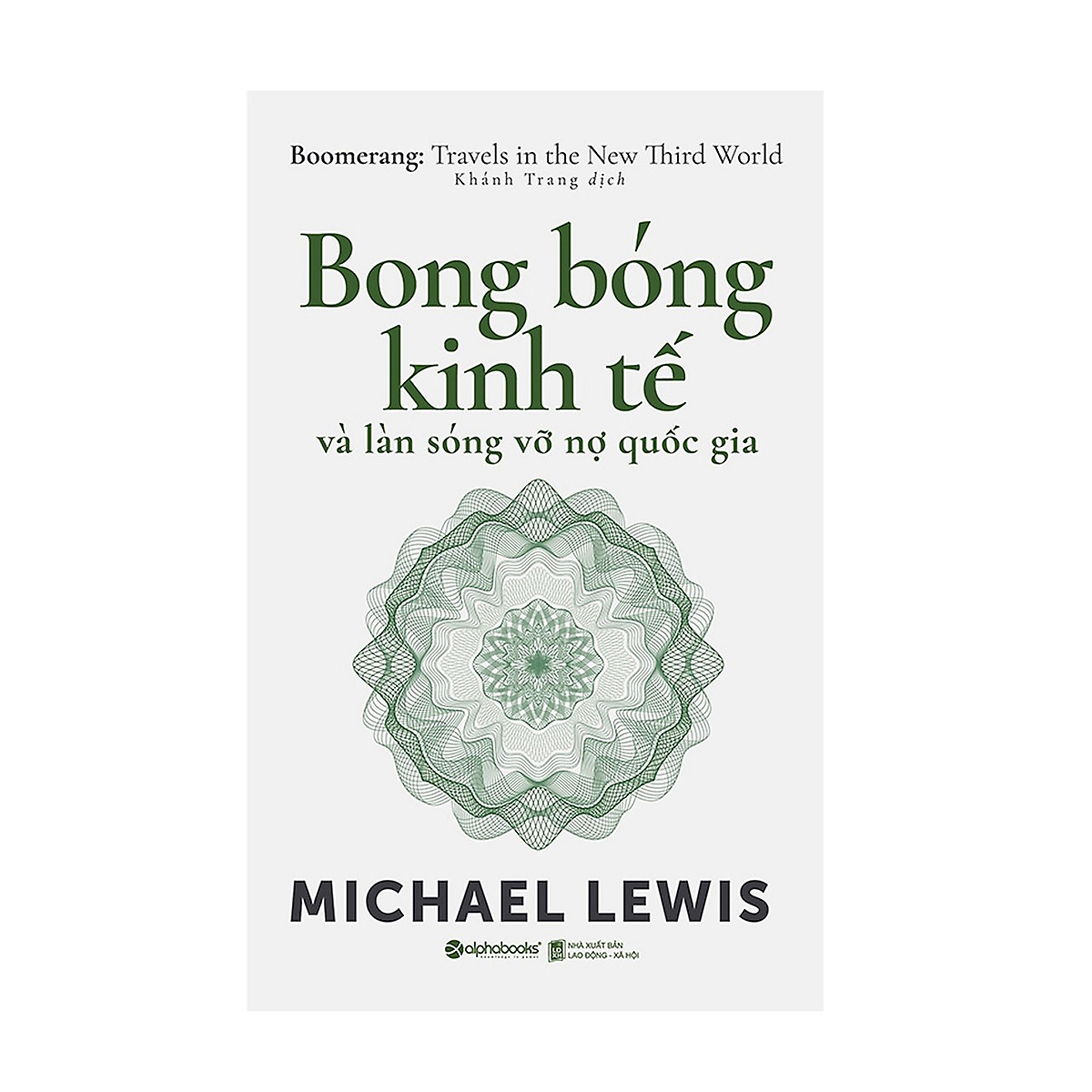 Combo Sách Kinh tế Học : Dữ Liệu Nhỏ + Bong Bóng Kinh Tế Và Làn Sóng Vỡ Nợ Quốc Gia