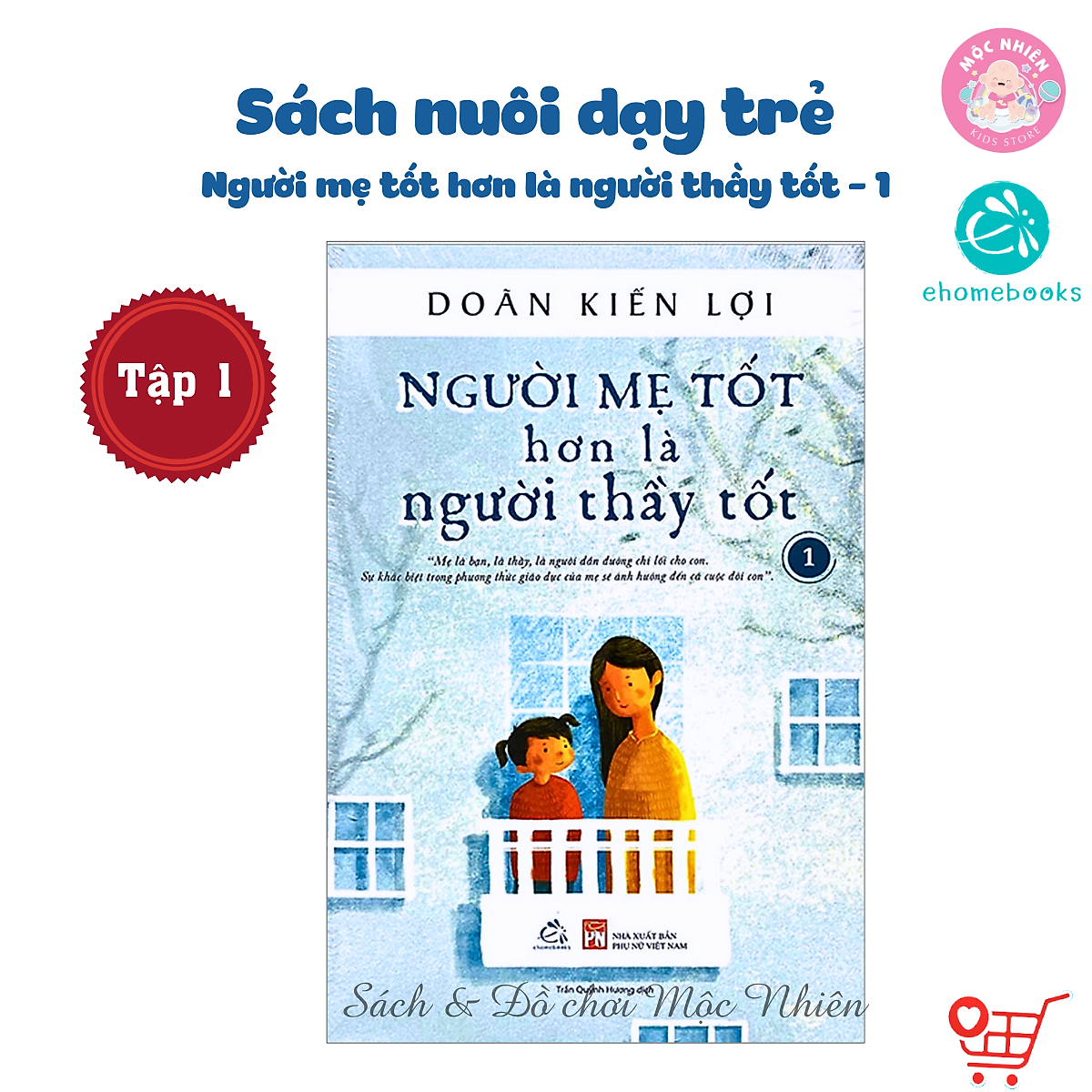 Sách - Người Mẹ Tốt Hơn Là Người Thầy Tốt - Doãn Kiến Lợi - Ehomebooks