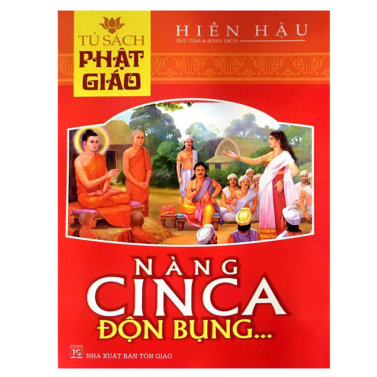 Tủ Sách Phật Giáo - Nàng Cinca Độn Bụng