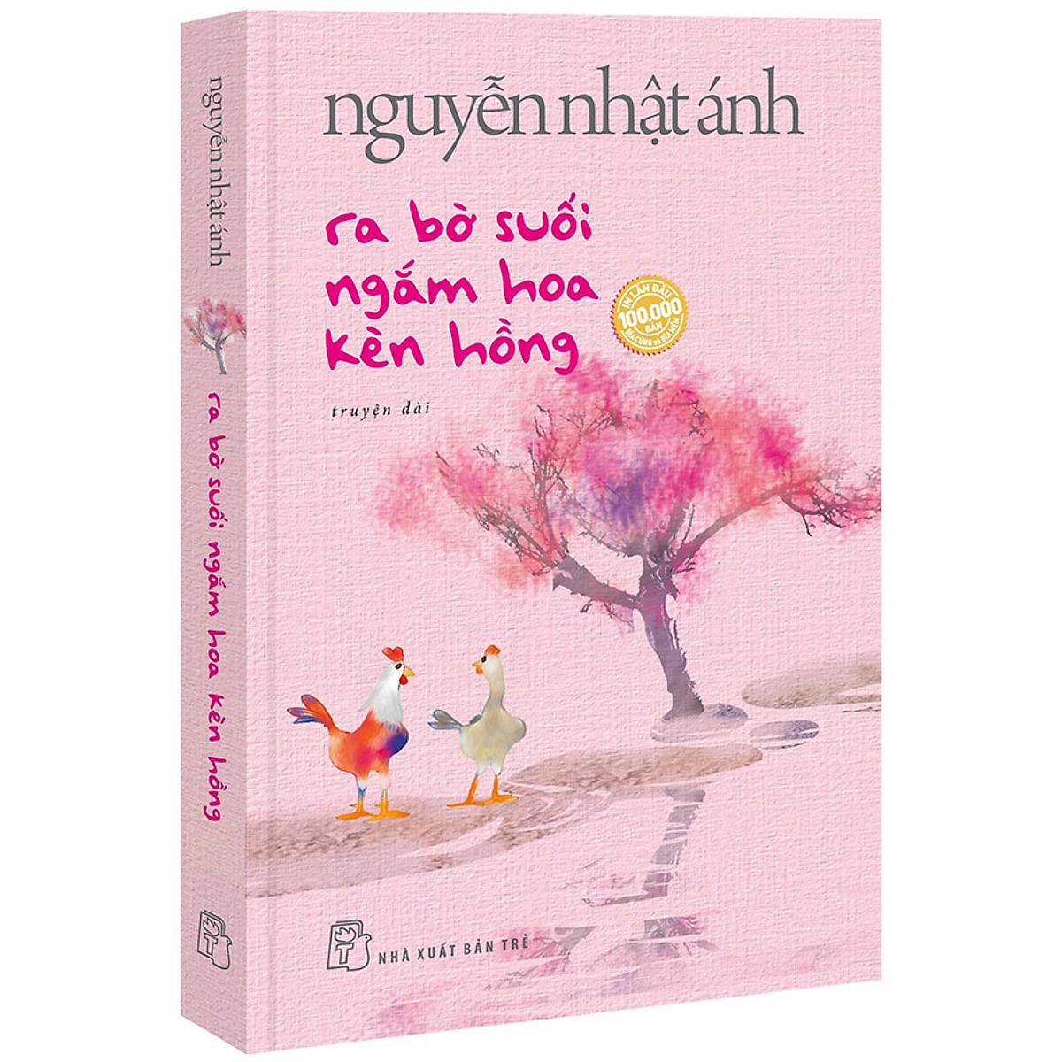 Ra Bờ Suối Ngắm Hoa Kèn Hồng (Truyện Dài-Nguyễn Nhật Ánh)