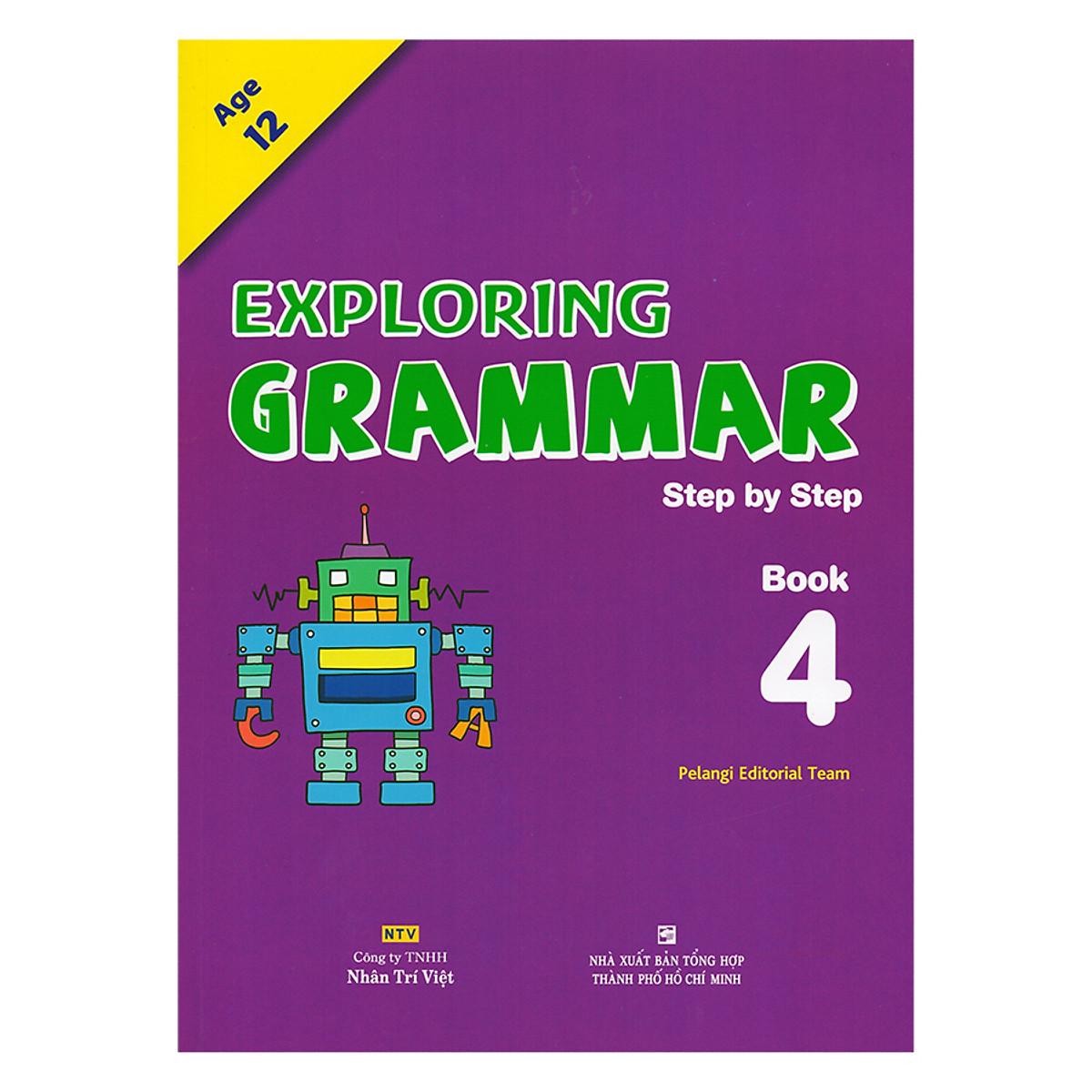 Exploring Grammar: Step By Step - Book 4 (Age 12)